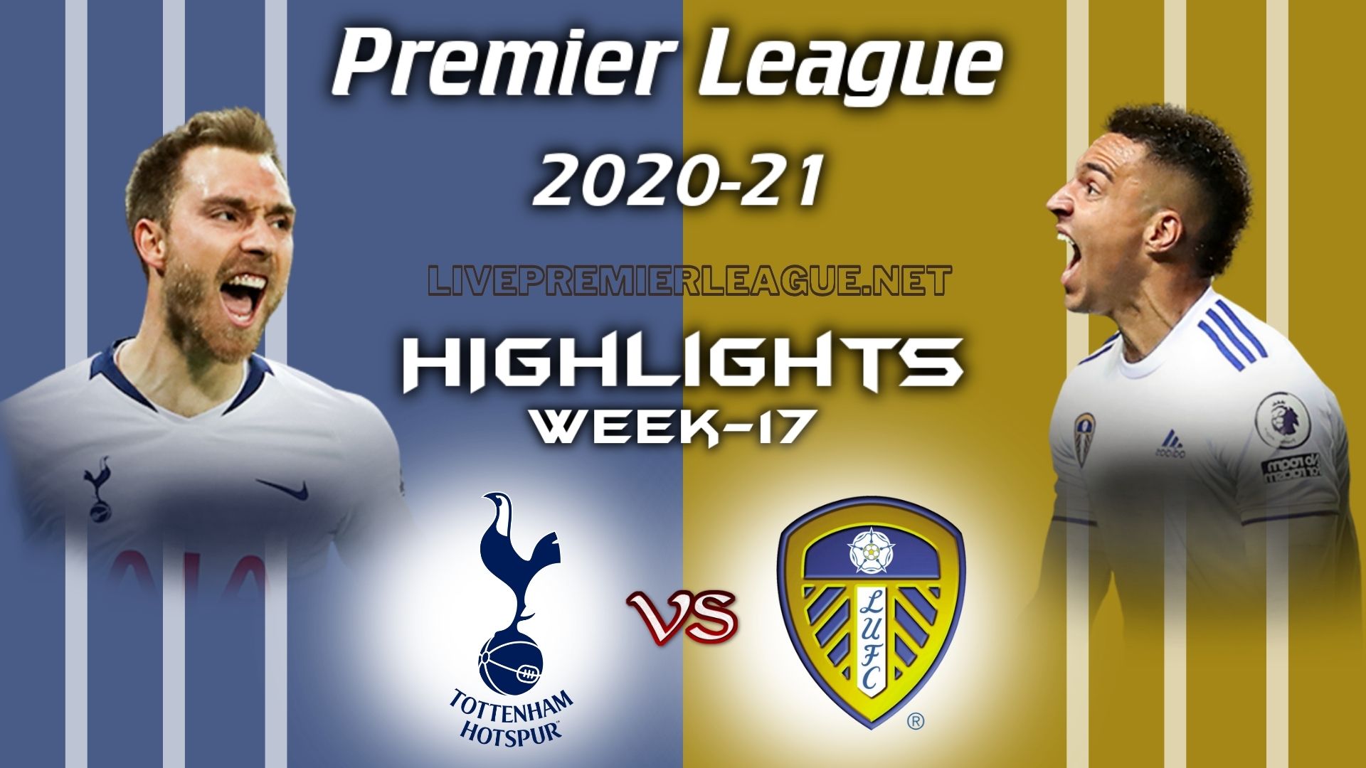 Tottenham Hotspur Vs Leeds United Highlights 2021 EPL Week 17