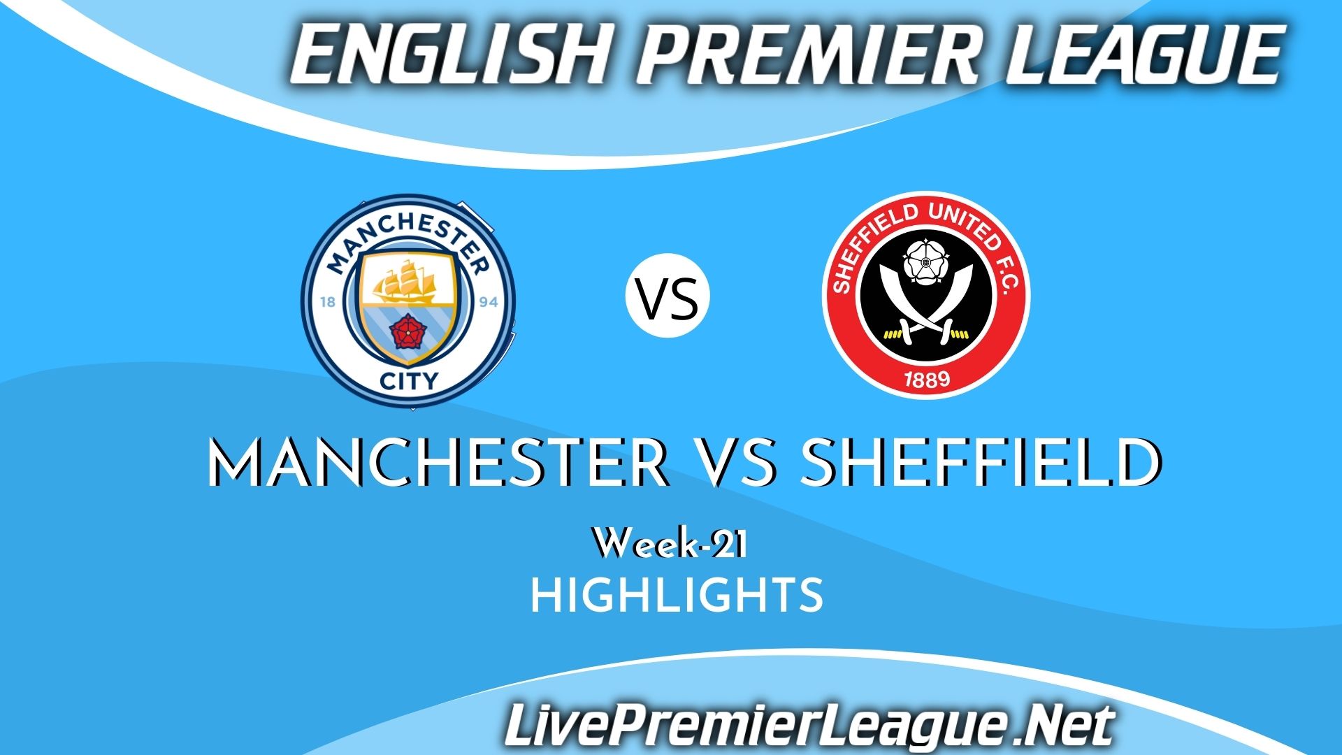 Manchester City Vs Sheffield United Highlights 2021 EPL Week 21