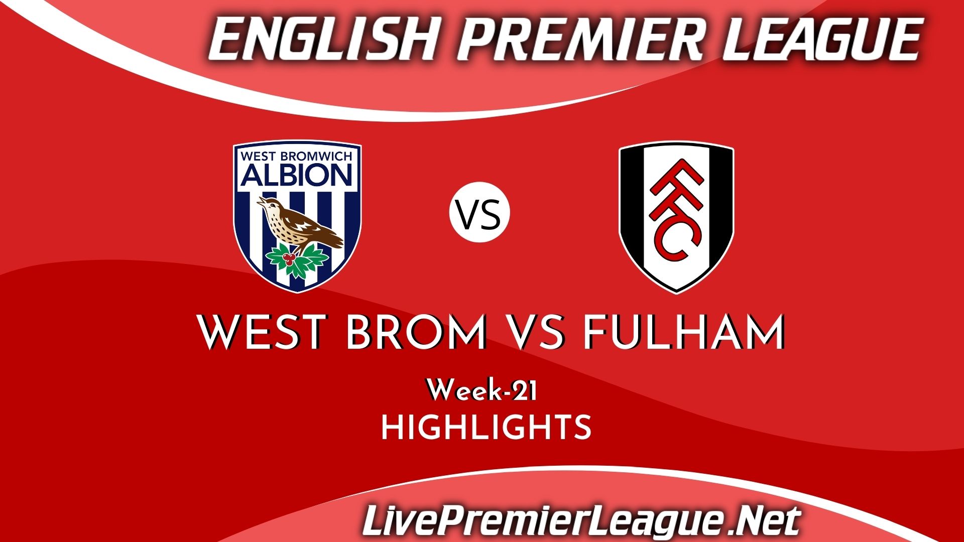 West Bromwich Vs Fulham Highlights 2021 EPL Week 21