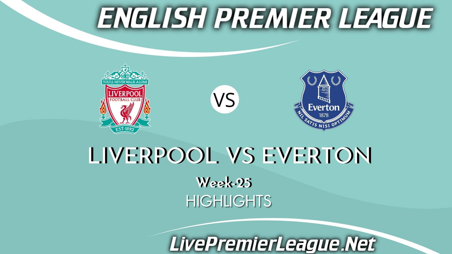 Liverpool Vs Everton Highlights 2021 Week 25 EPL