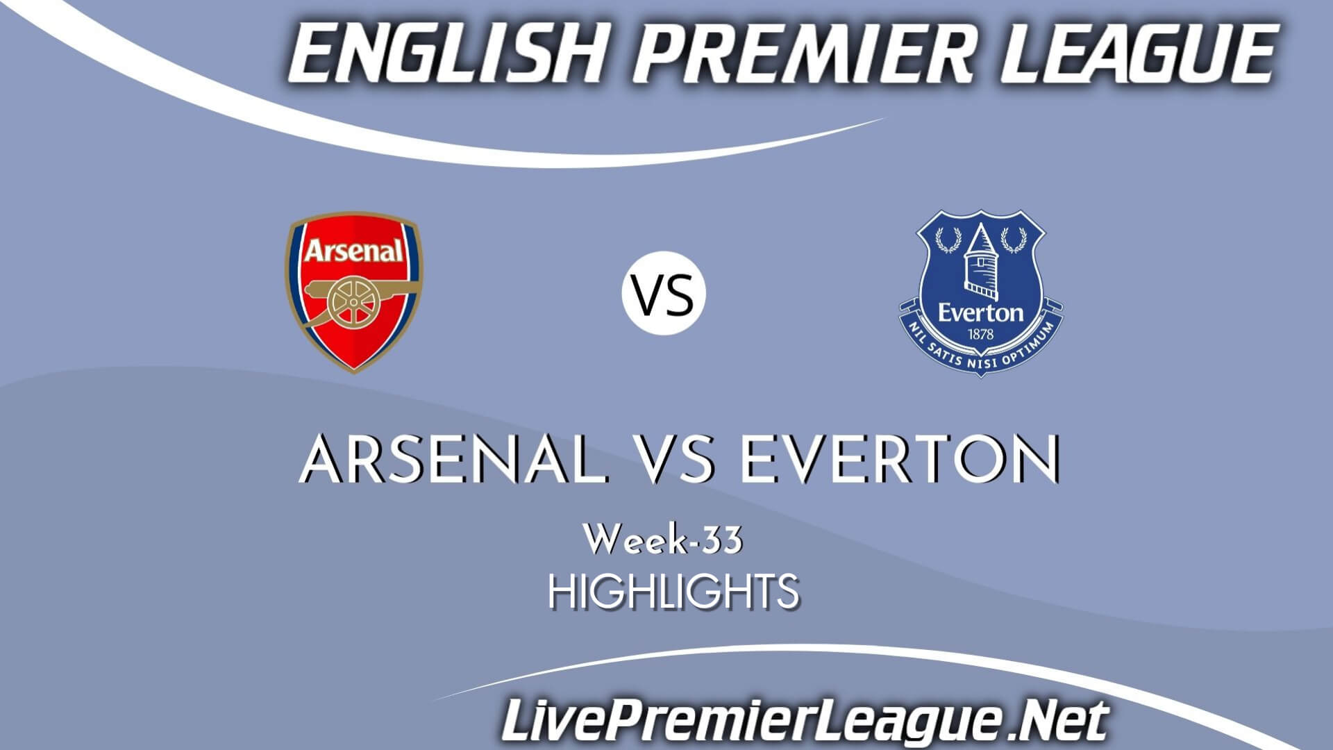 Arsenal Vs Everton Highlights 2021 Week 33 EPL