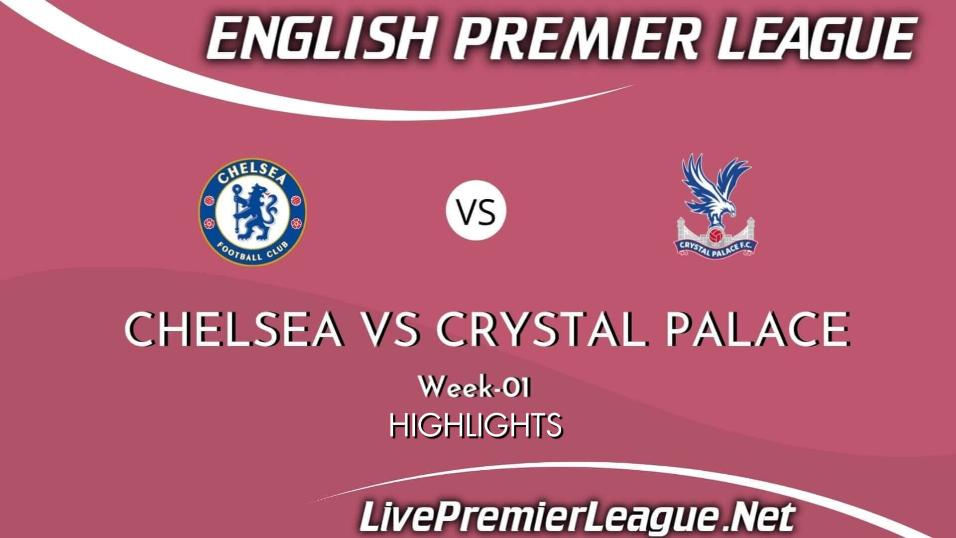 Chelsea Vs Crystal Palace Highlights 2021 Week 1