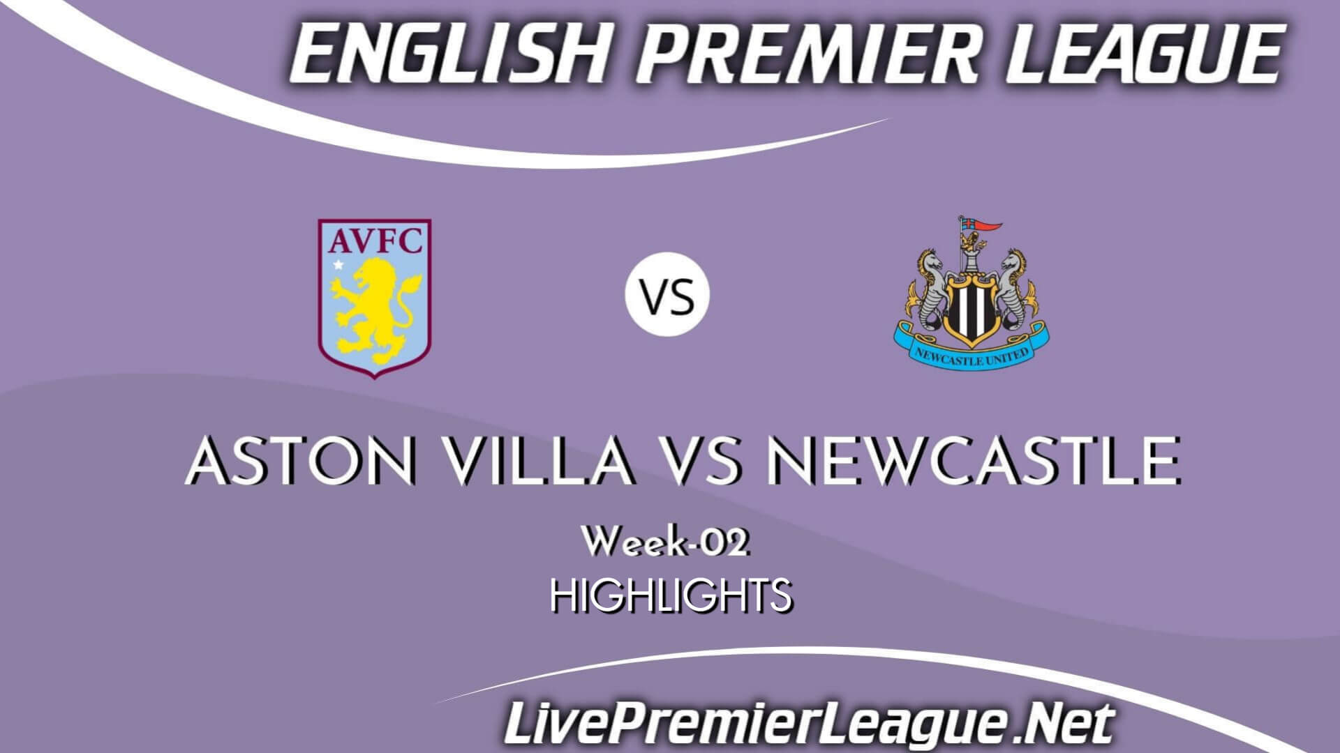 Aston Villa Vs Newcastle United Highlights 2021 Week 2