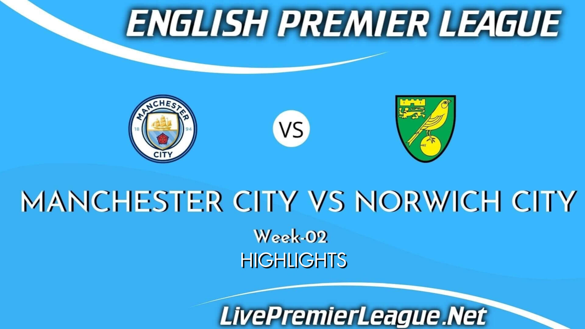 Manchester City Vs Norwich City Highlights 2021 Week 2