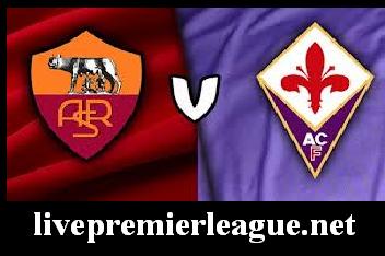 roma vs fiorentina live