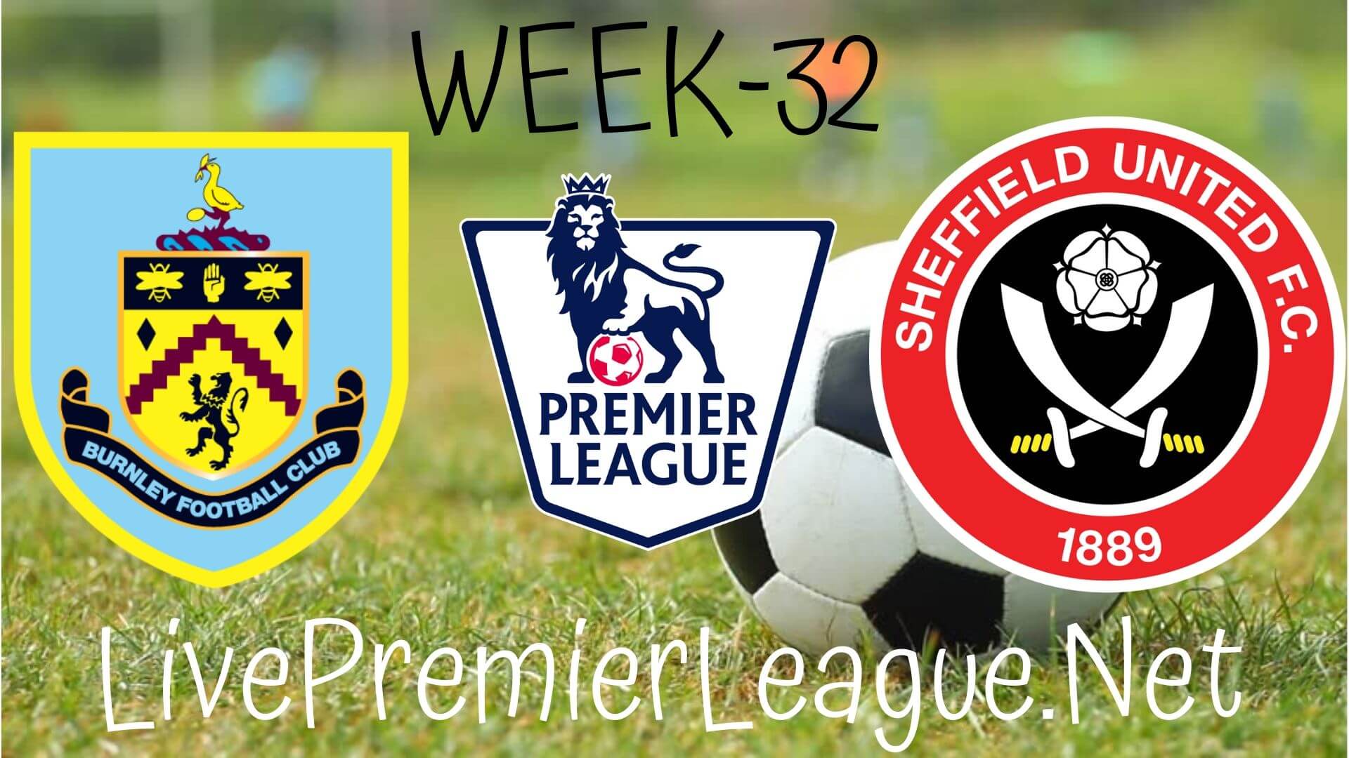  Burnley Vs Sheffield United Live Stream | EPL Week 33