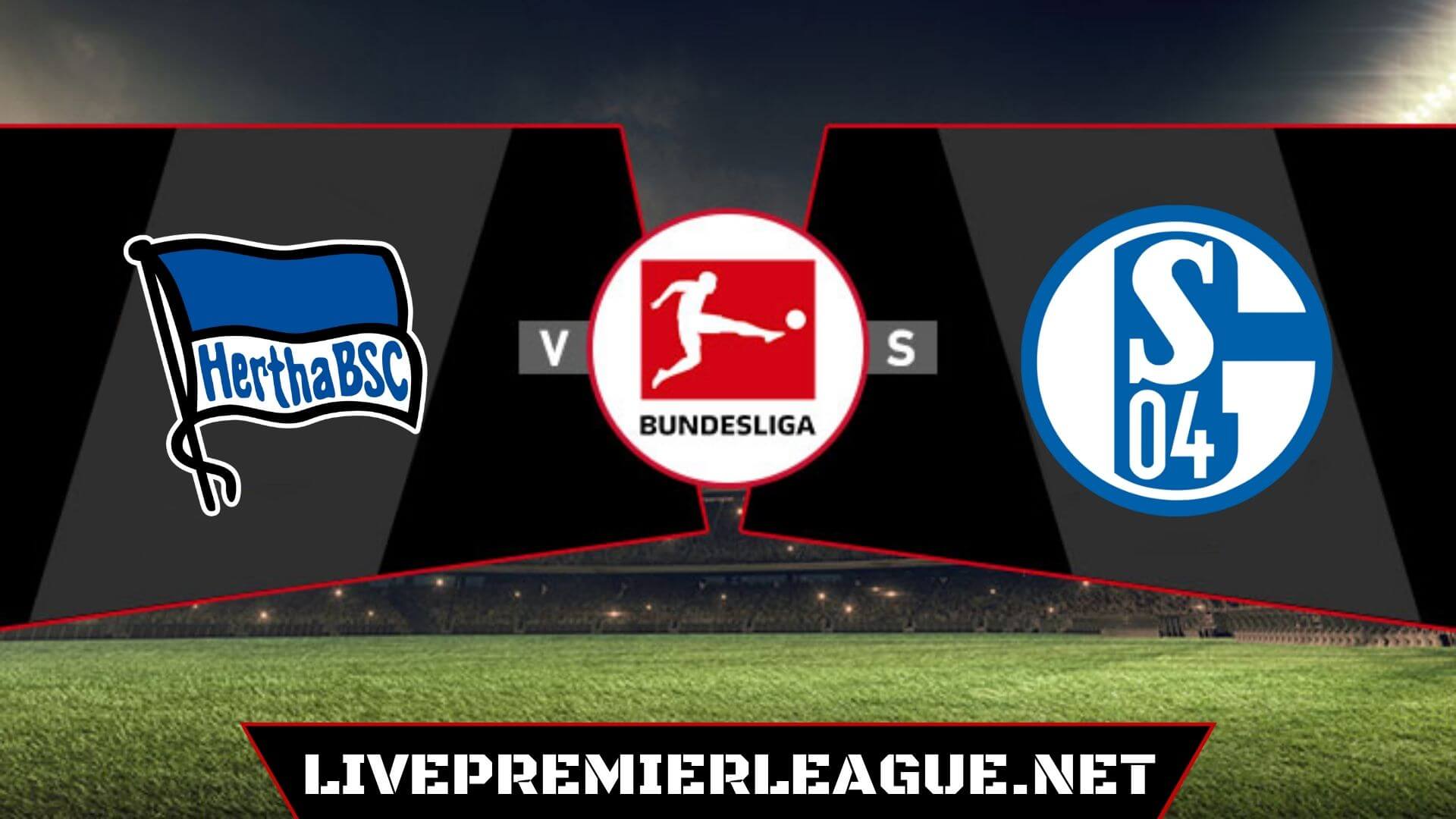 Hertha Berlin VS FC Schalke Live Stream | Match 20