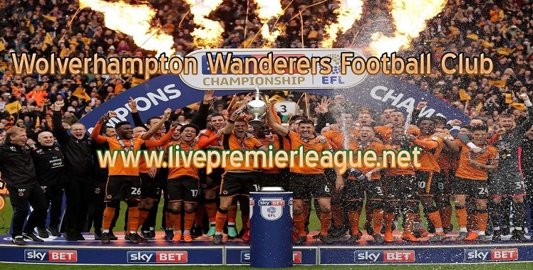 Wolverhampton Wanderers 2019 Live Stream