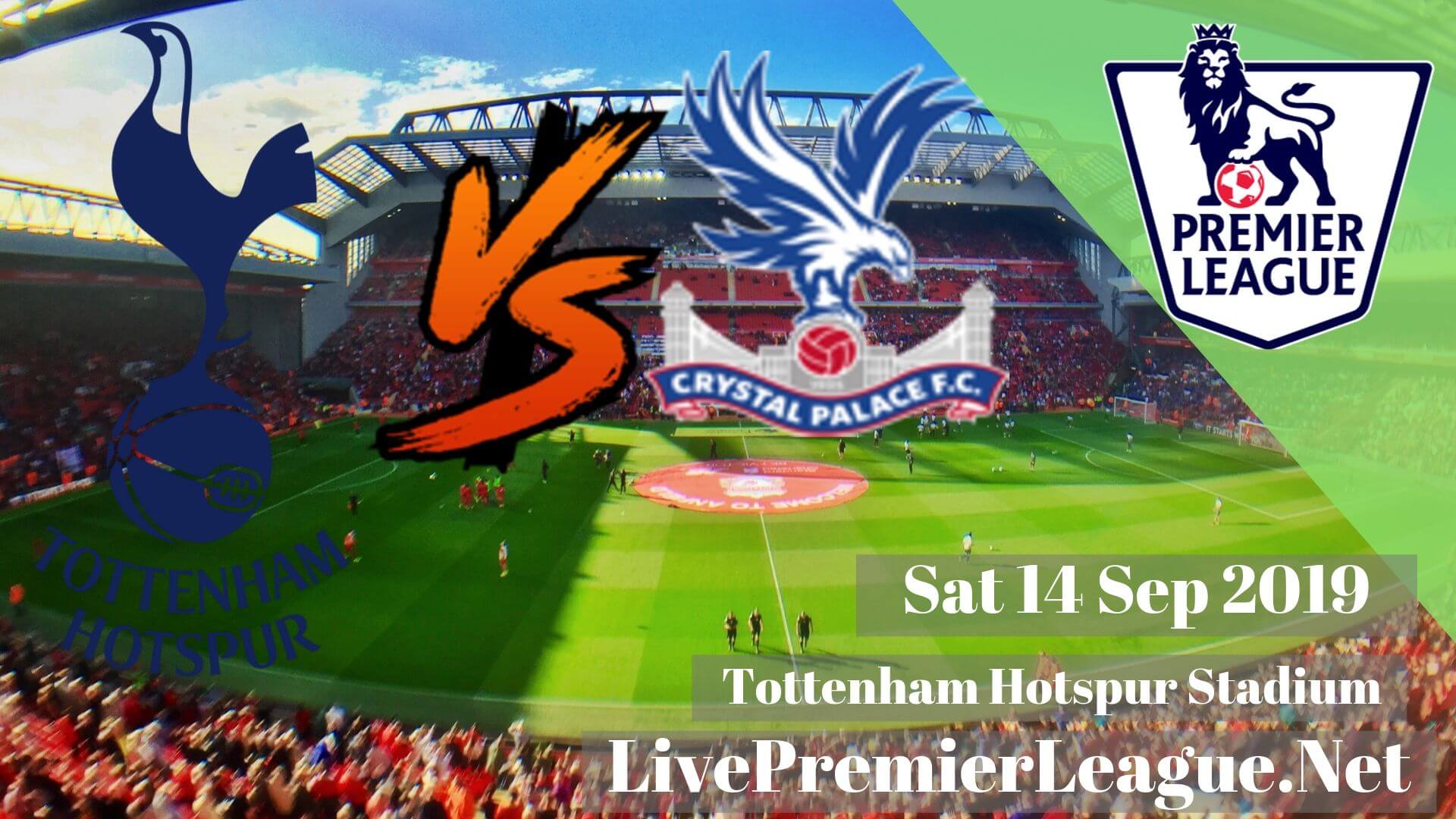 Crystal Palace Vs Tottenham Hotspur live stream