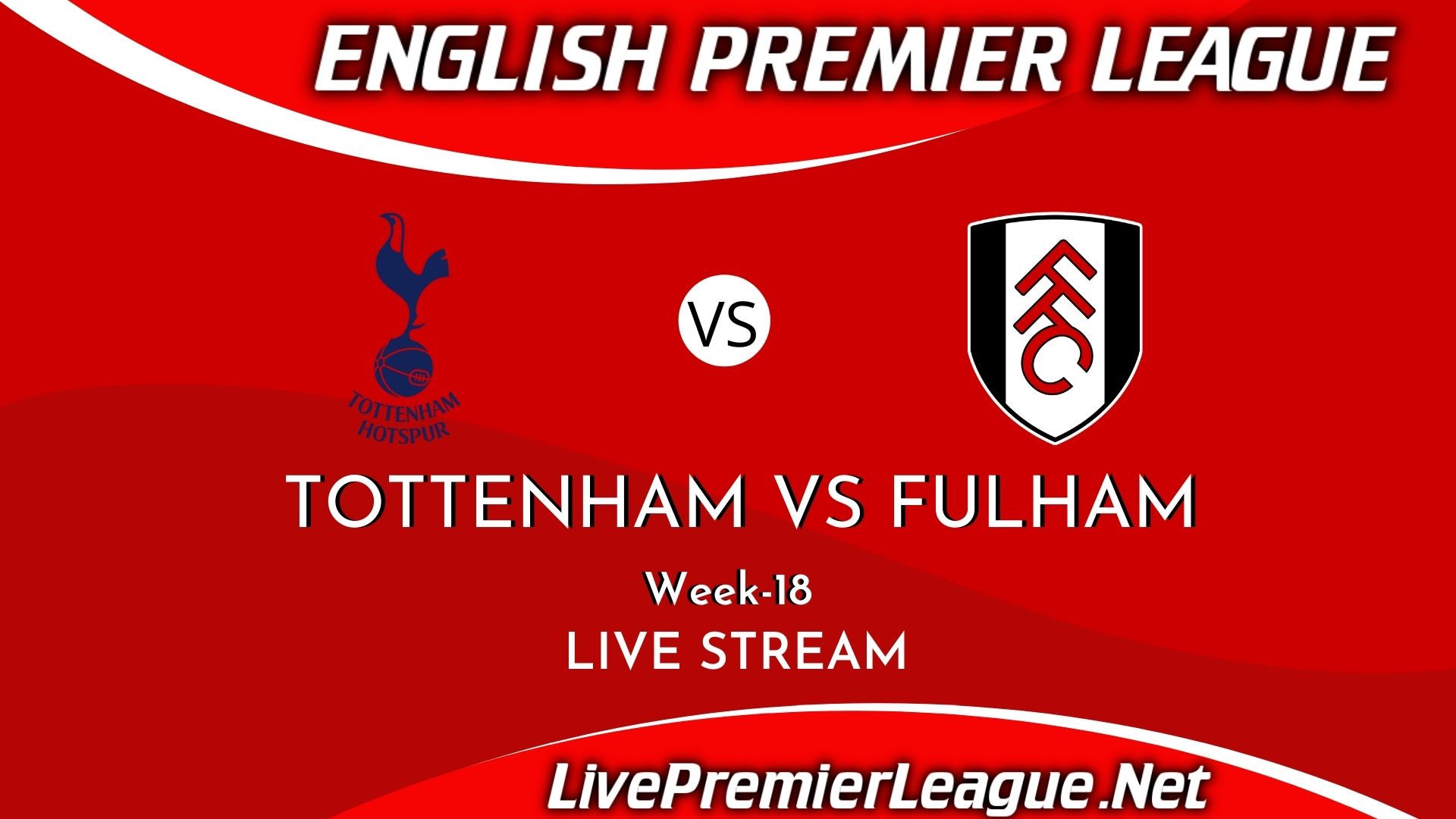 Tottenham Hotspur Vs Fulham Live Stream 2021 | Week 18
