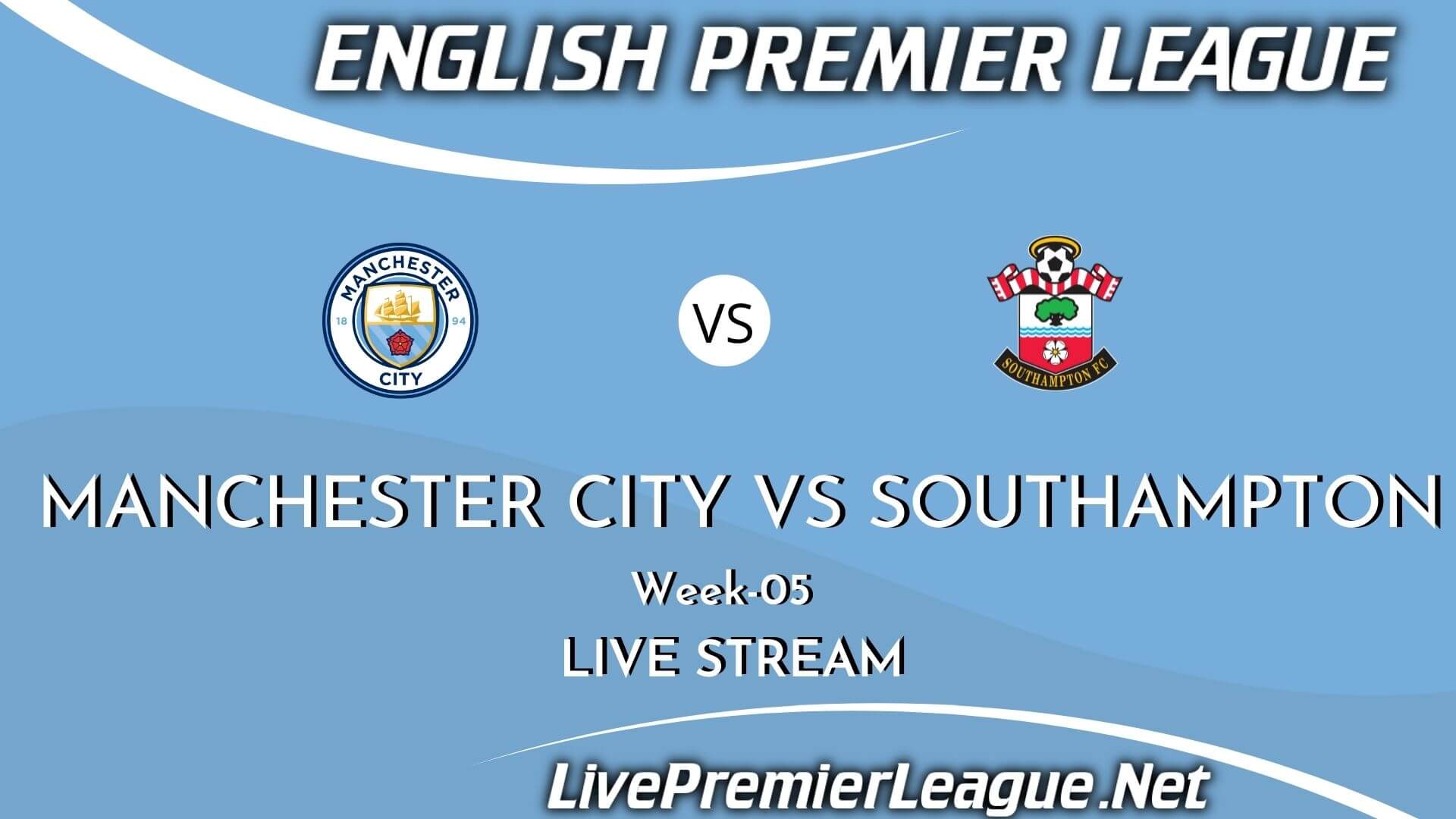 Manchester City Vs Southampton Live Stream 2021 | EPL Week 5