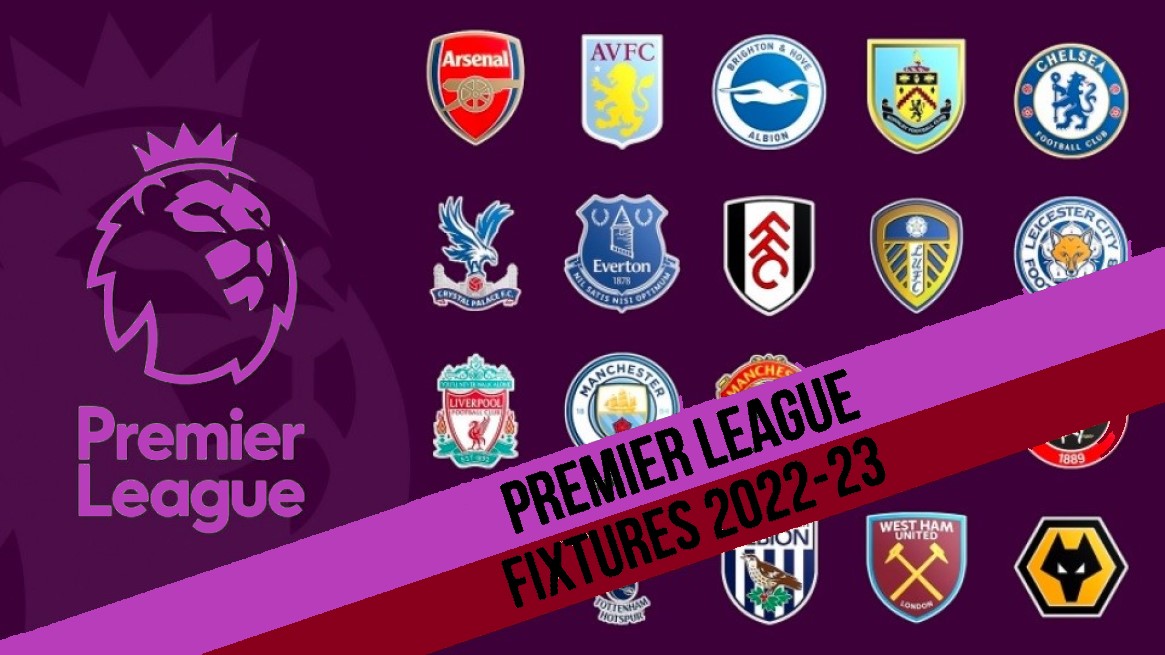 Premier League Schedule For 2022 23 Official Released TV Schedule