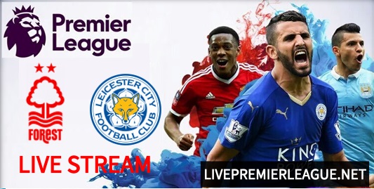 Nottingham Forest Vs Leicester City Live Stream 2023 | EPL Week-20