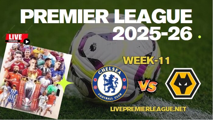 {Week-11} Chelsea Vs Wolves Live Stream Premier League 2025