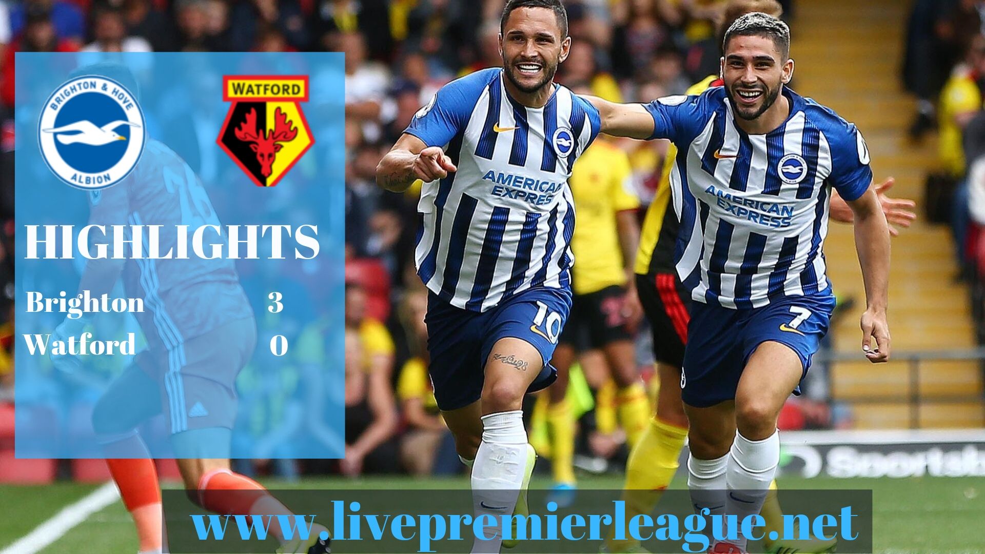 Watford Vs Brighton 2019 Premier League Highlights