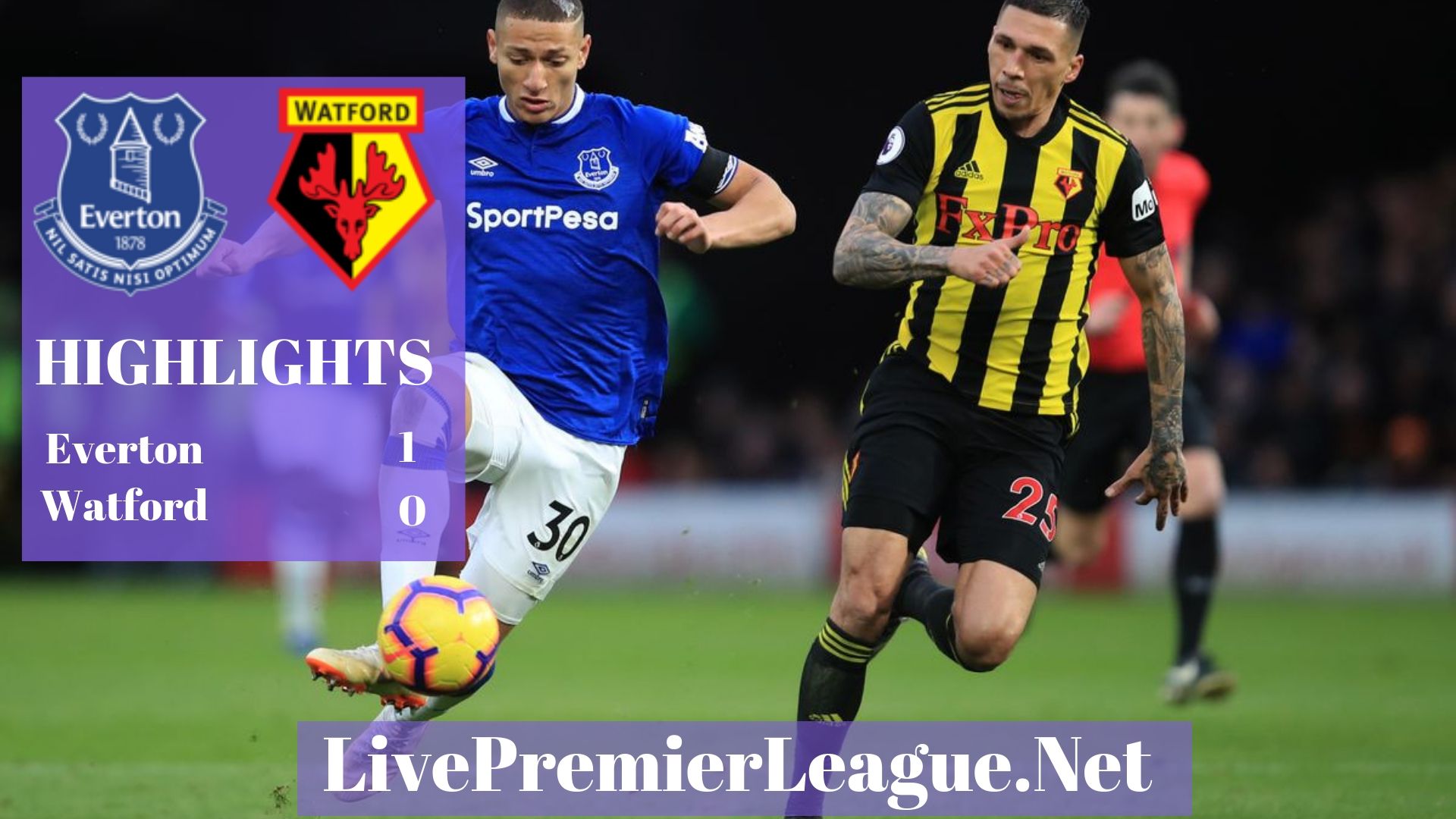 Everton Vs Watford 2019 Premier League Highlights