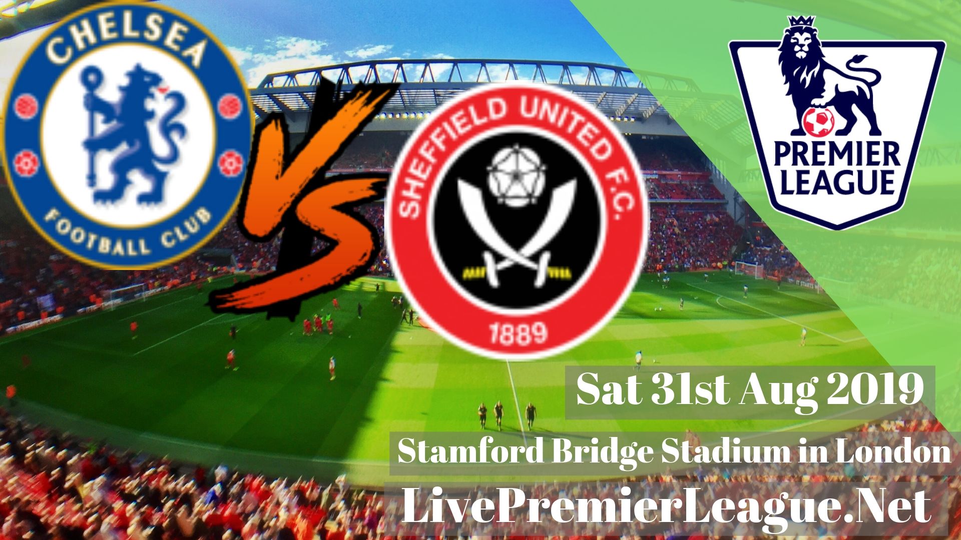 Sheffield United Vs Chelsea 2019 Live Streaming  Premier League
