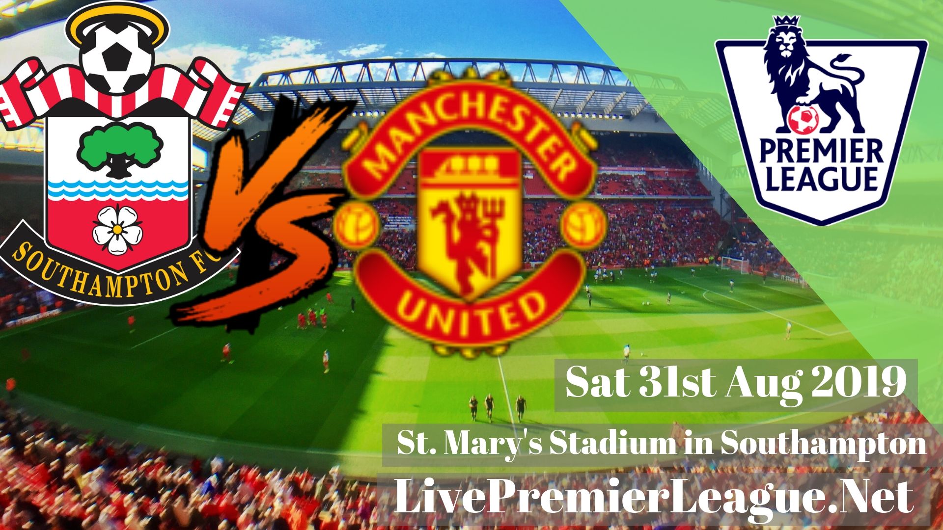 Live Manchester United Vs Southampton 2019  Premier League