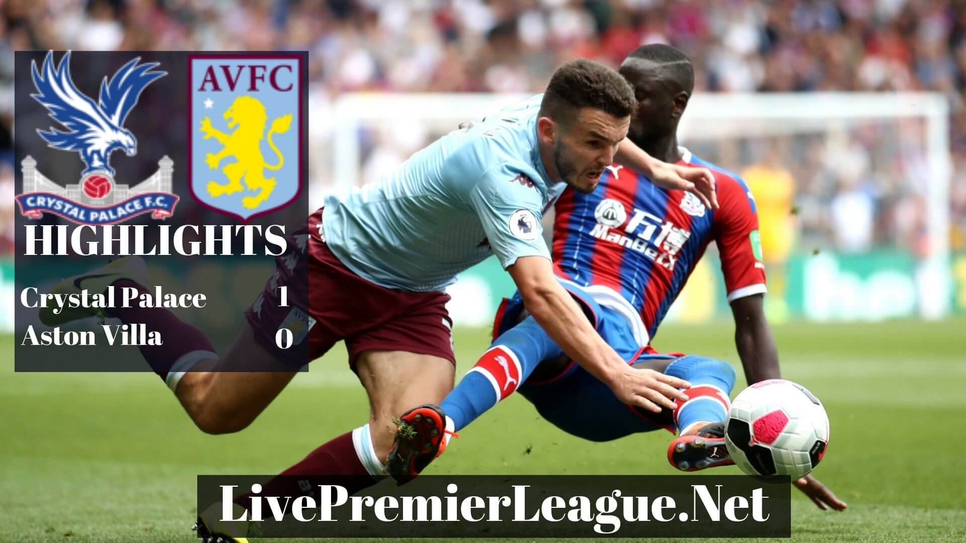 Crystal Palace Vs Aston Villa highlights 2019 Premier League