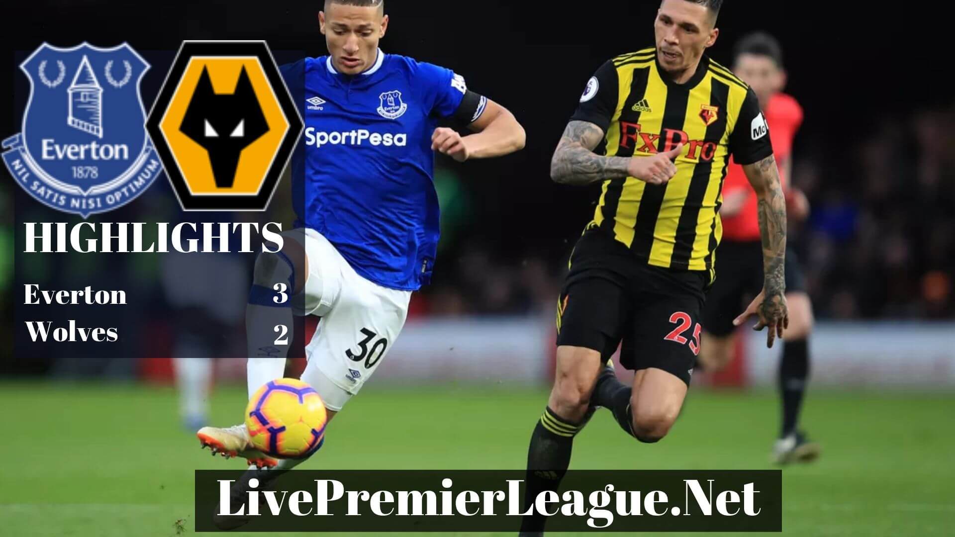 Everton Vs Wolves highlights 2019 Premier League