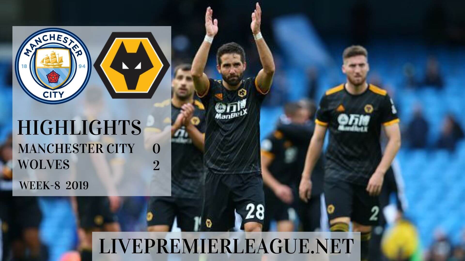 Manchester City vs Wolves Highlights 2019 Week 8