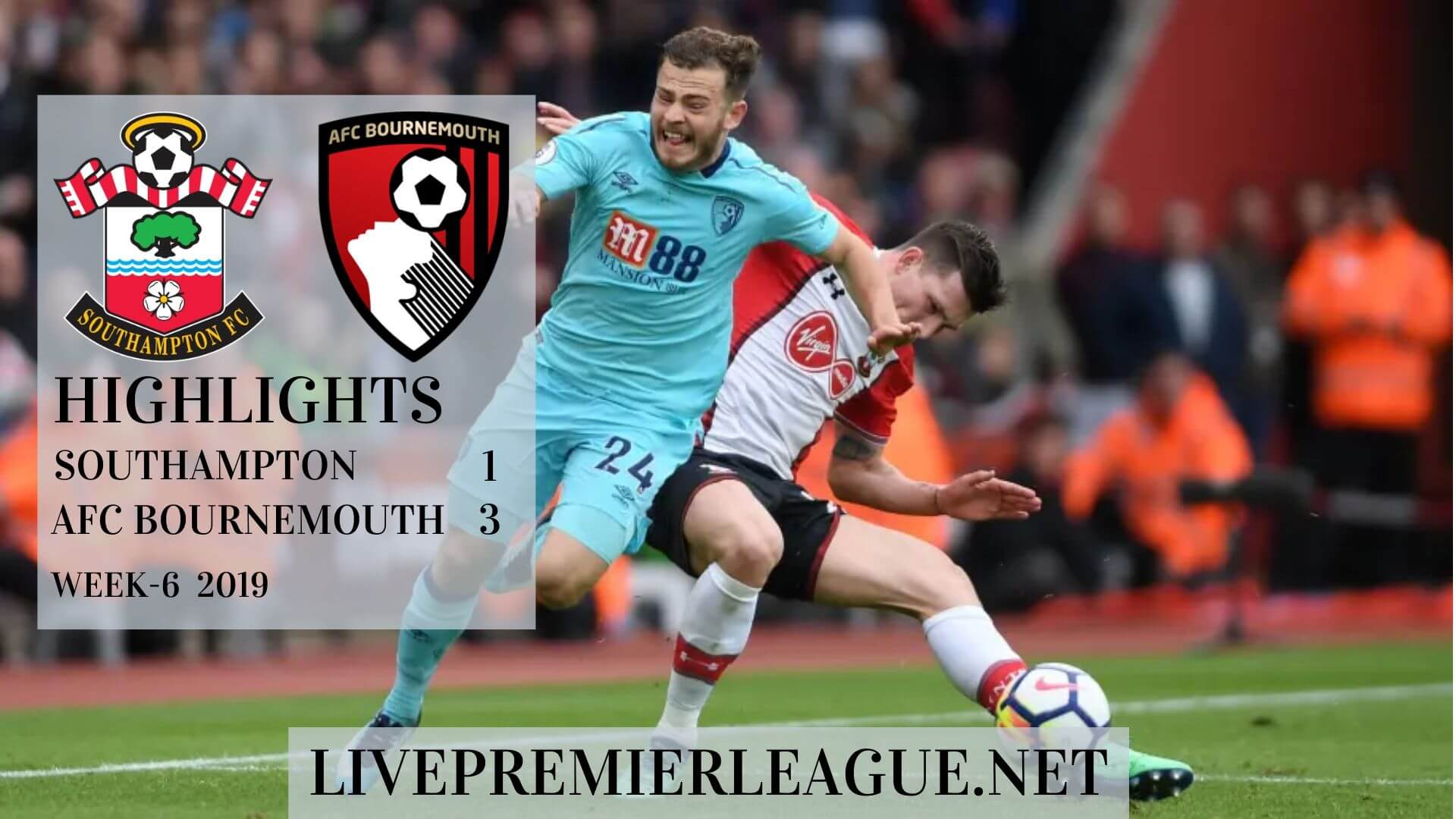 Southampton vs AFC Bournemouth Highlights 2019 EPL Week 6