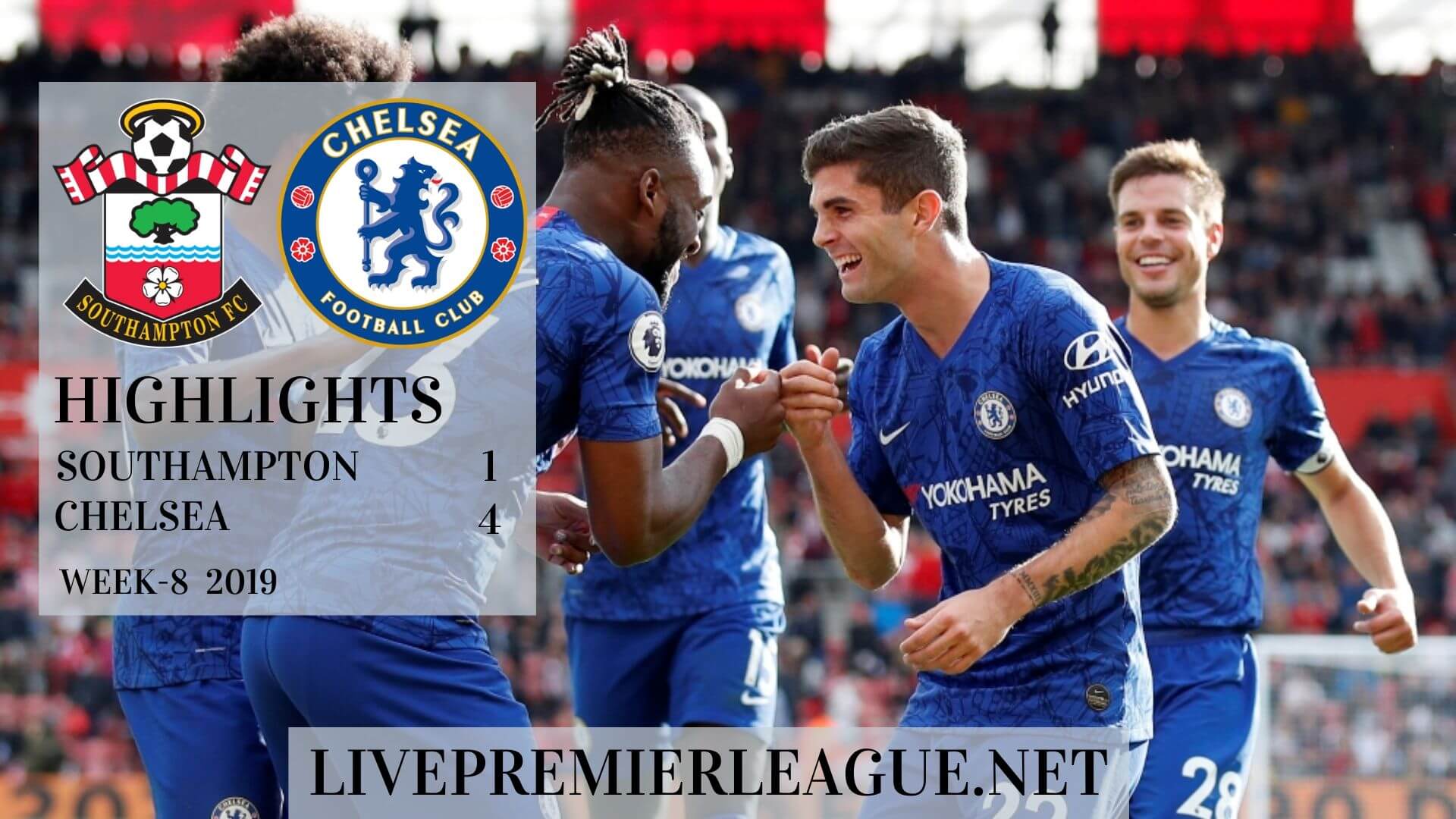 Southampton vs Chelsea Highlights 2019 Week 8