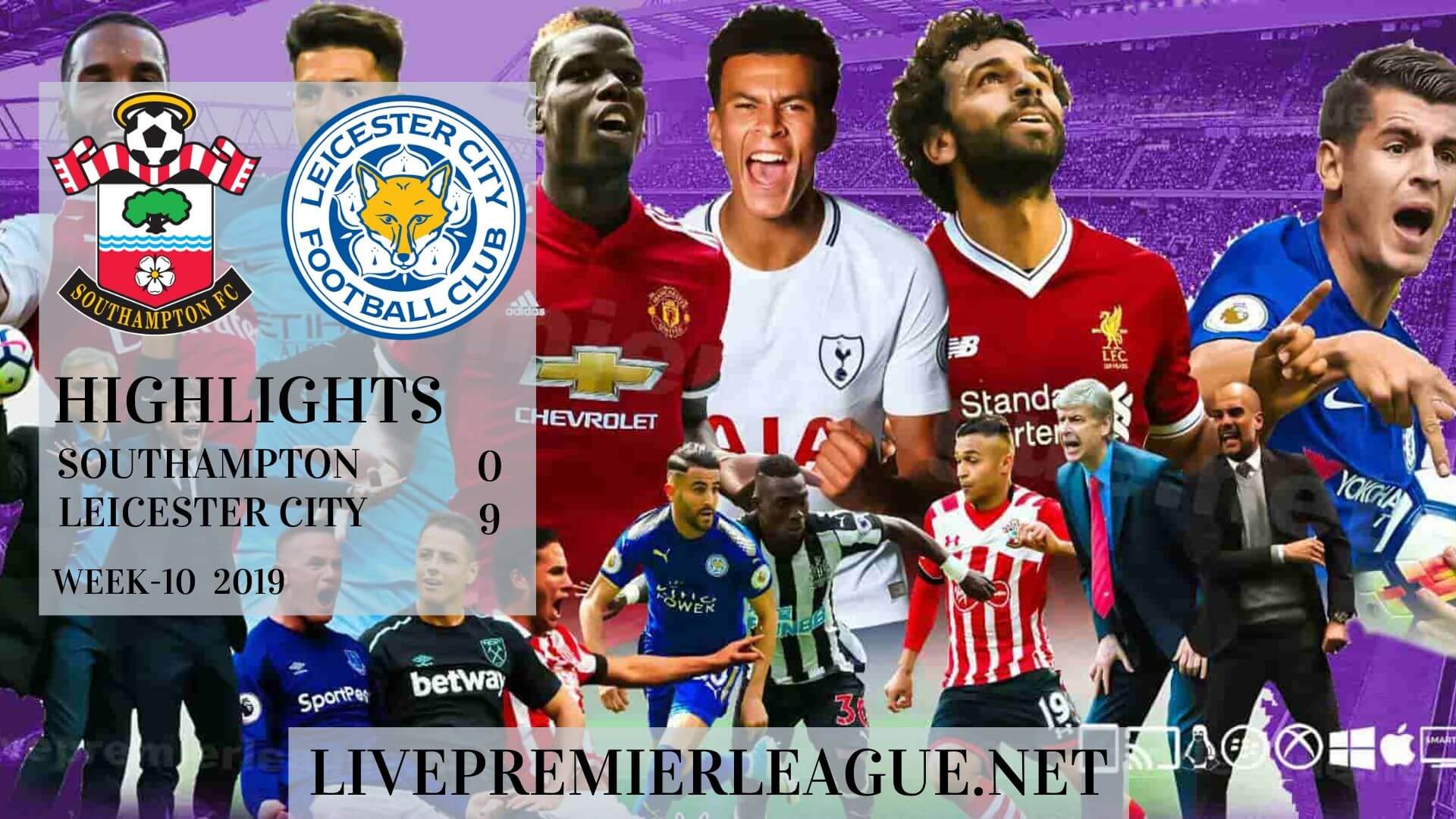 Southampton vs Leicester City Highlights 2019 Week 10