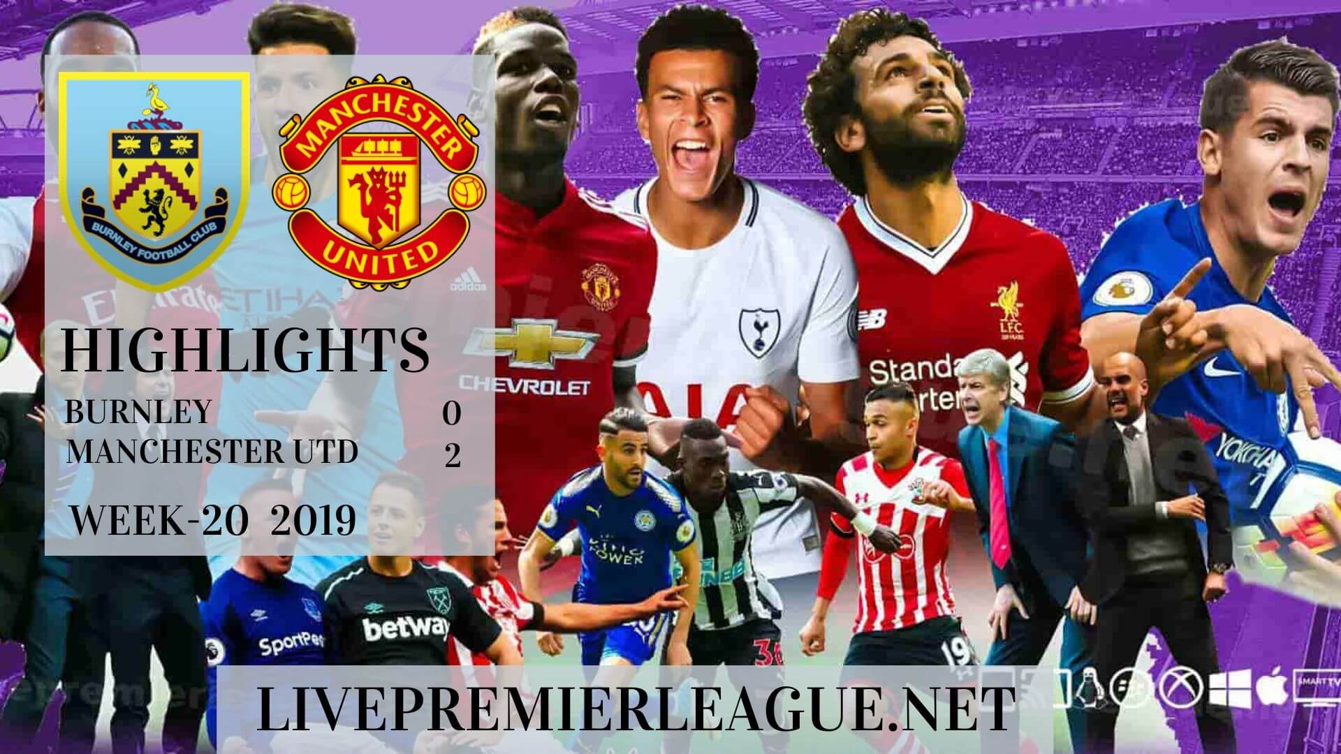 Burnley Vs Manchester United Highlights 2019 Week 20