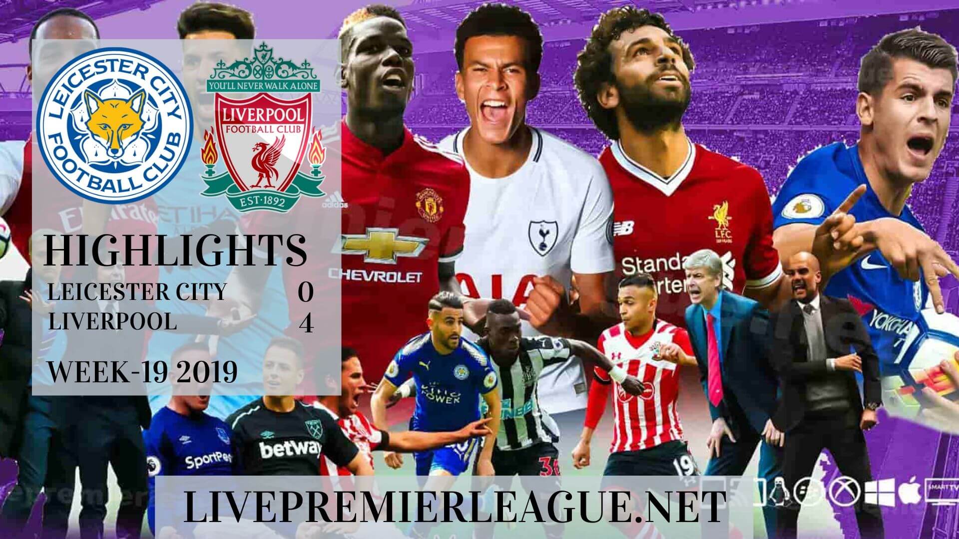 Leicester City Vs Liverpool Highlights 2019 Week 19