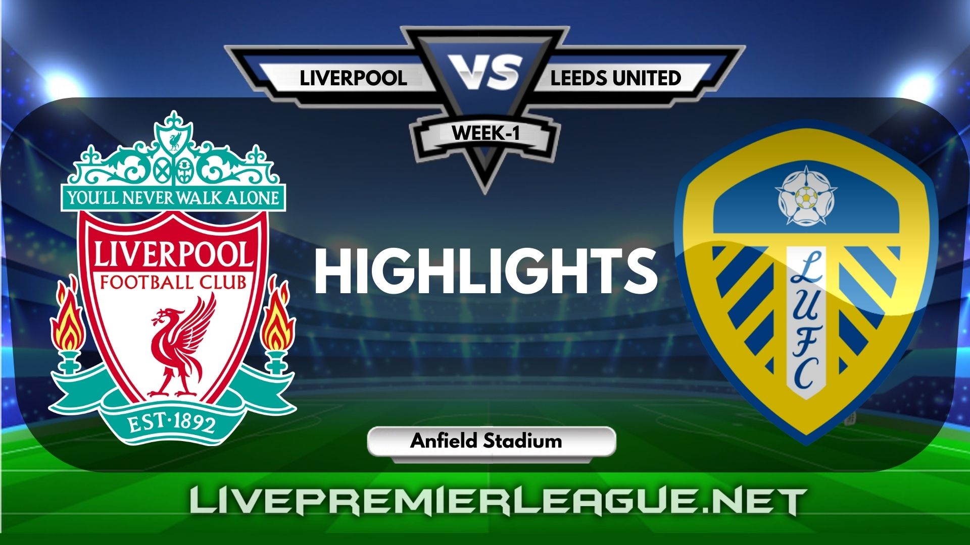 Liverpool Vs Leeds United Highlights 2020 EPL Week 1
