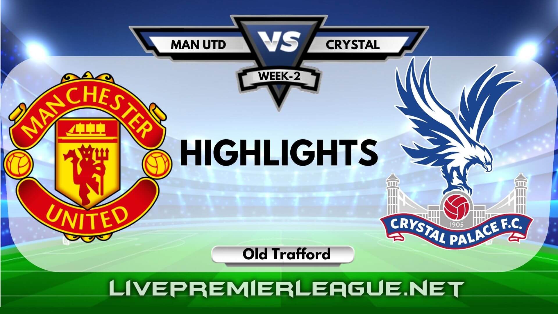 Manchester United Vs Crystal Palace Highlights 2020 EPL Week 2