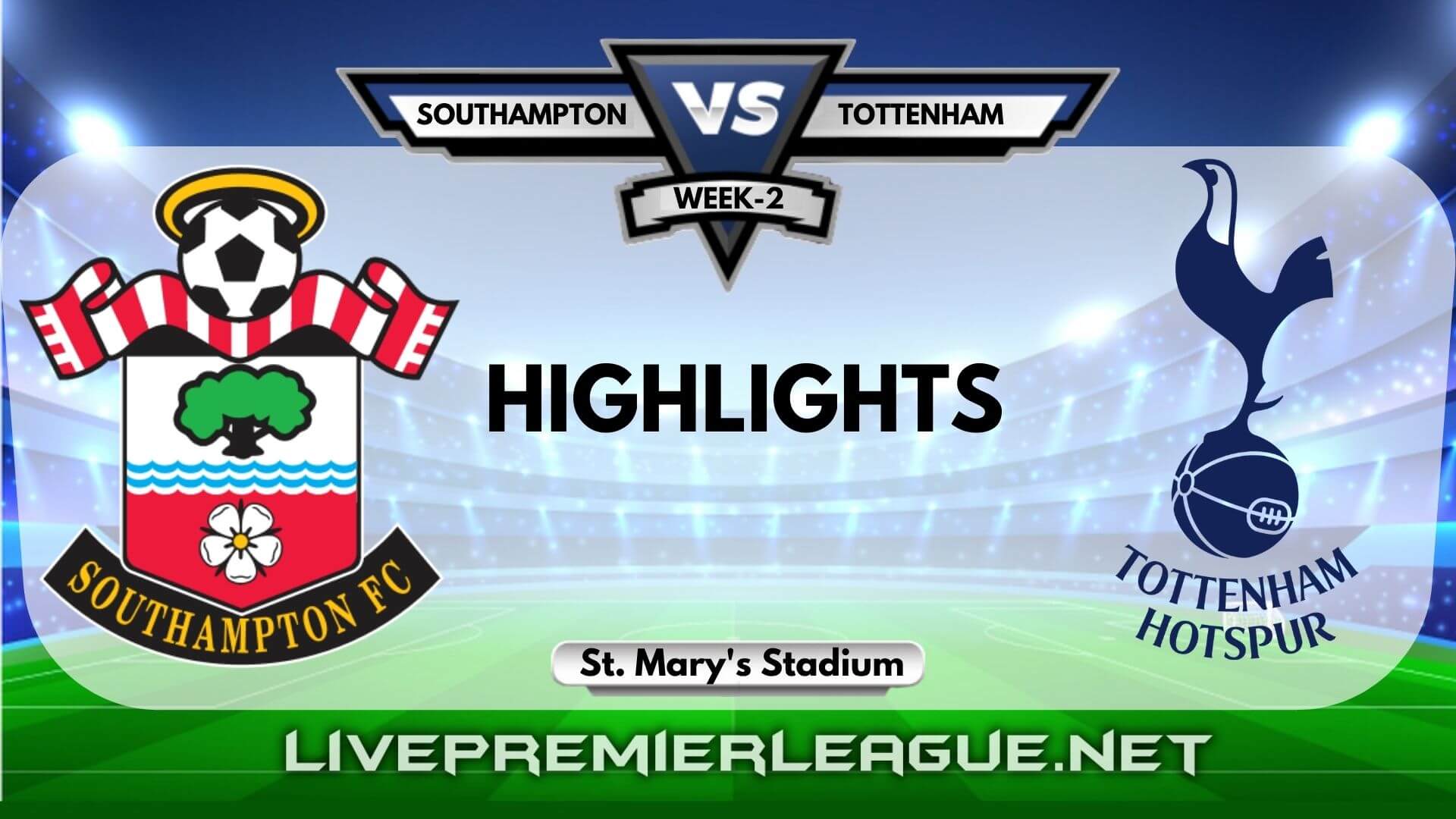 Southampton Vs Tottenham Hotspur Highlights 2020 EPL Week 2