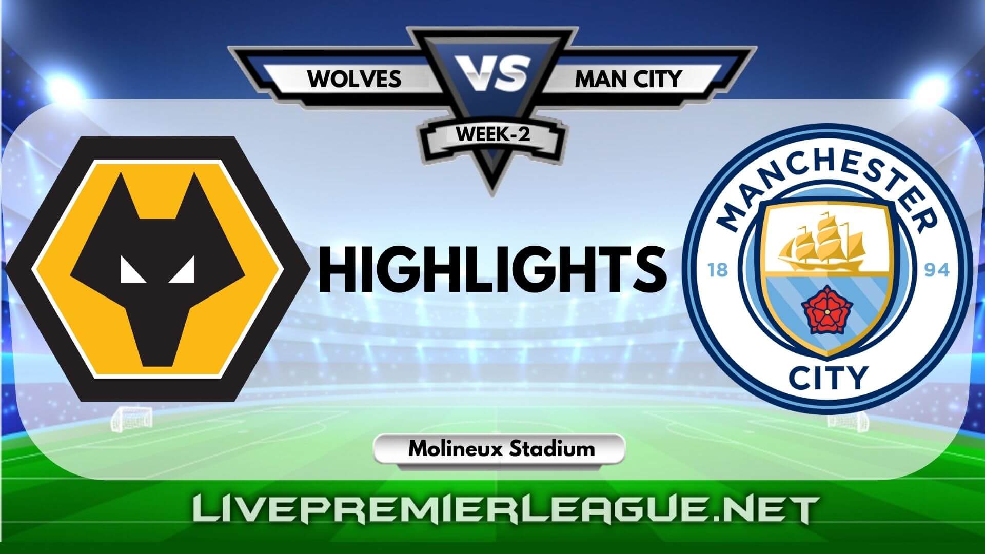 Wolves Vs Manchester City Highlights 2020 EPL Week 2