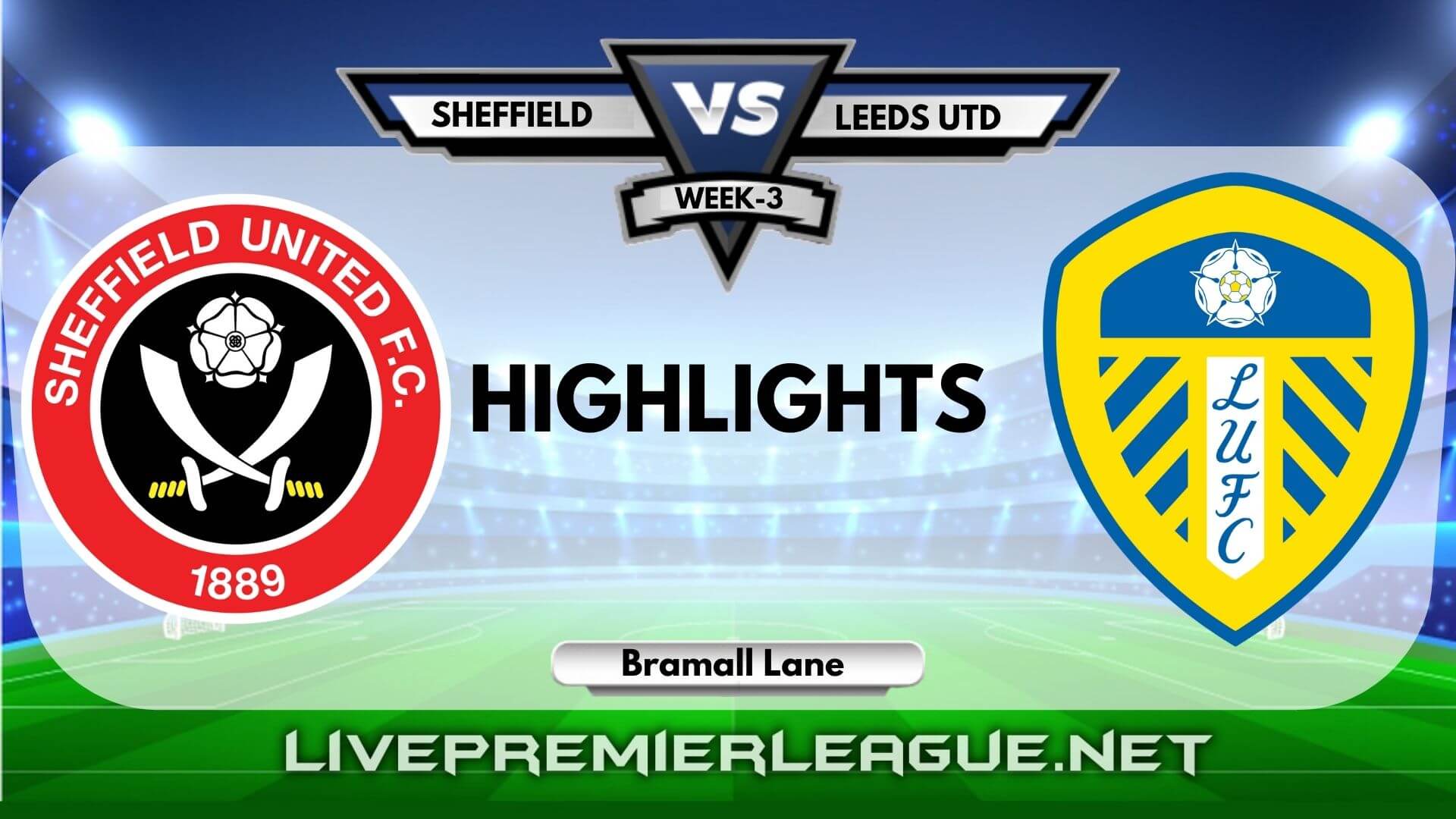 Sheffield United Vs Leeds United Highlights 2020 EPL Week 3