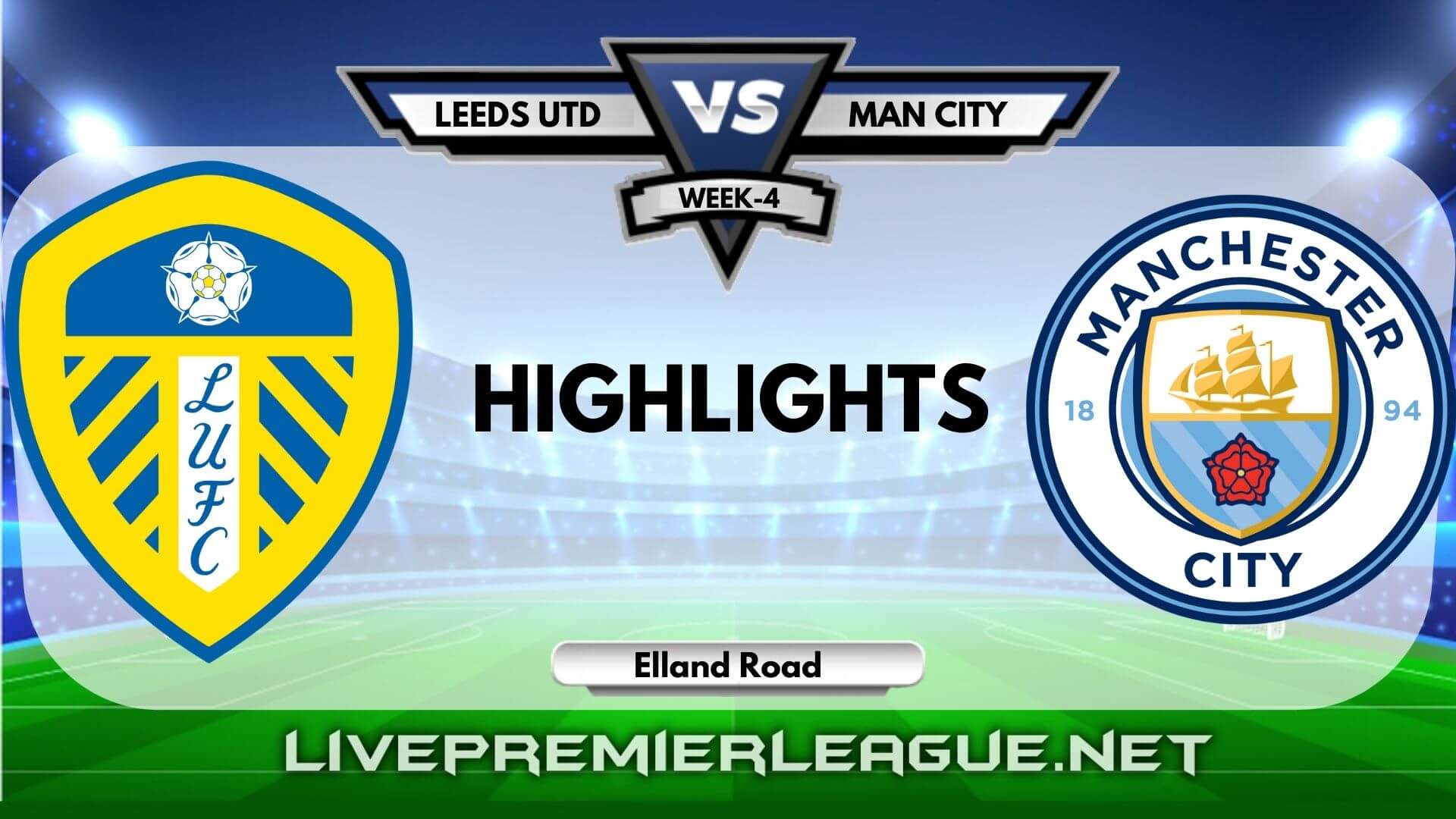 Leeds United Vs Manchester City Highlights 2020 EPL Week 4