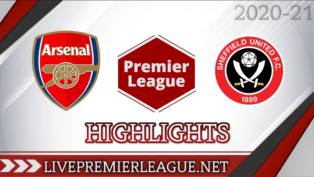 Arsenal Vs Sheffield United Highlights 2020 EPL Week 4