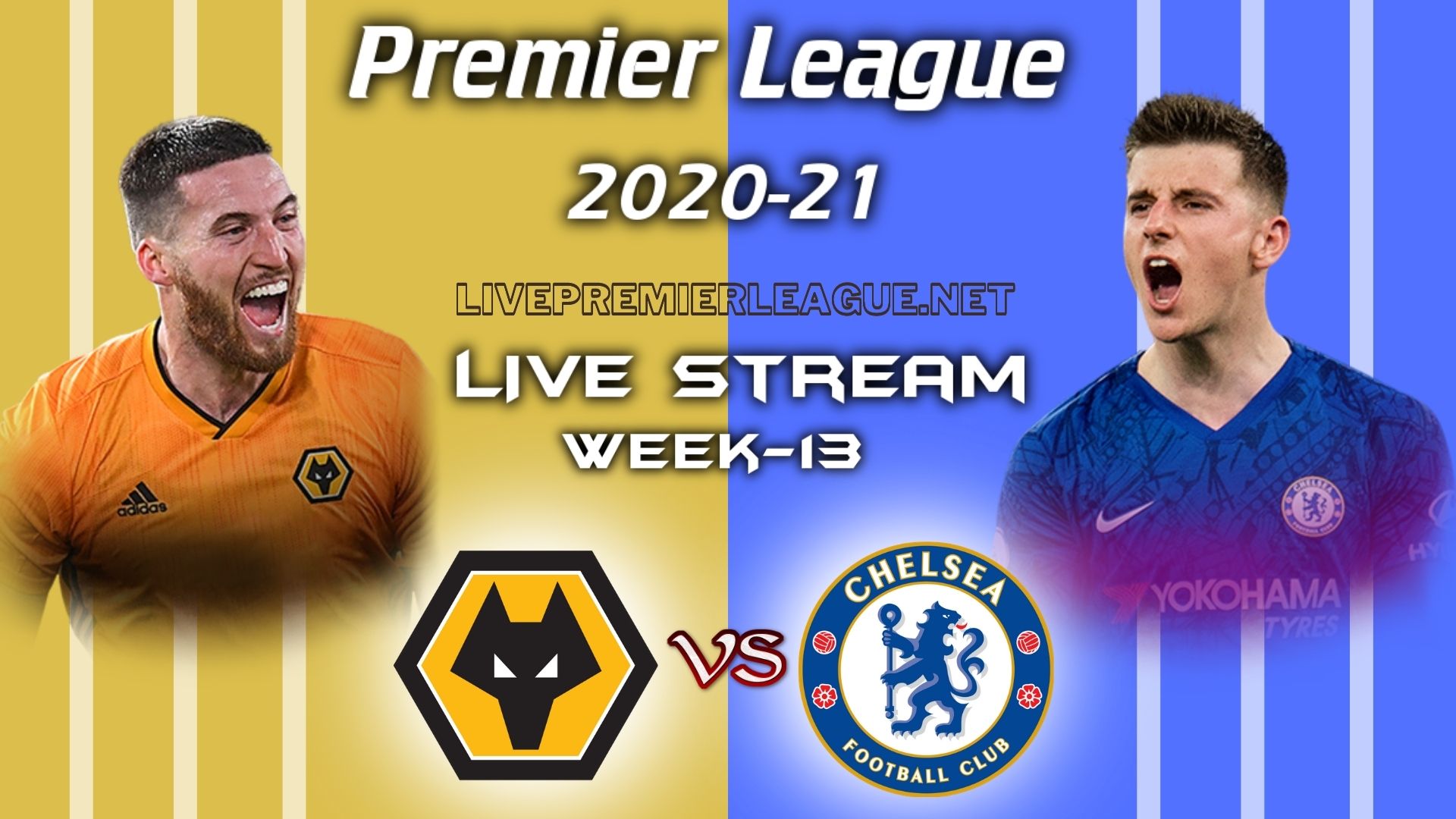 Wolverhampton Wanderers Vs Chelsea Live Stream 2020 | Week 13