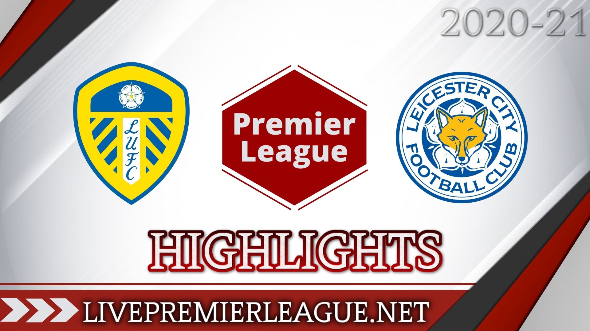 Leeds United Vs Leicester City Highlights 2020 EPL Week 7