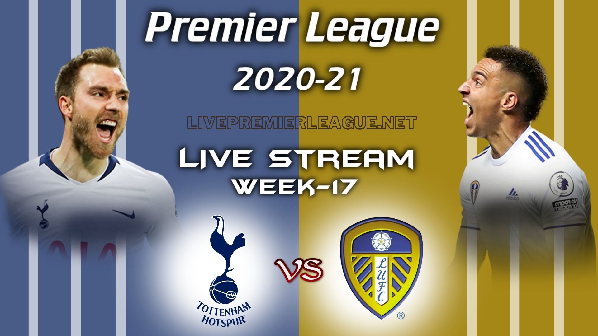 Tottenham Hotspur Vs Leeds United Live Stream 2021  Week 17