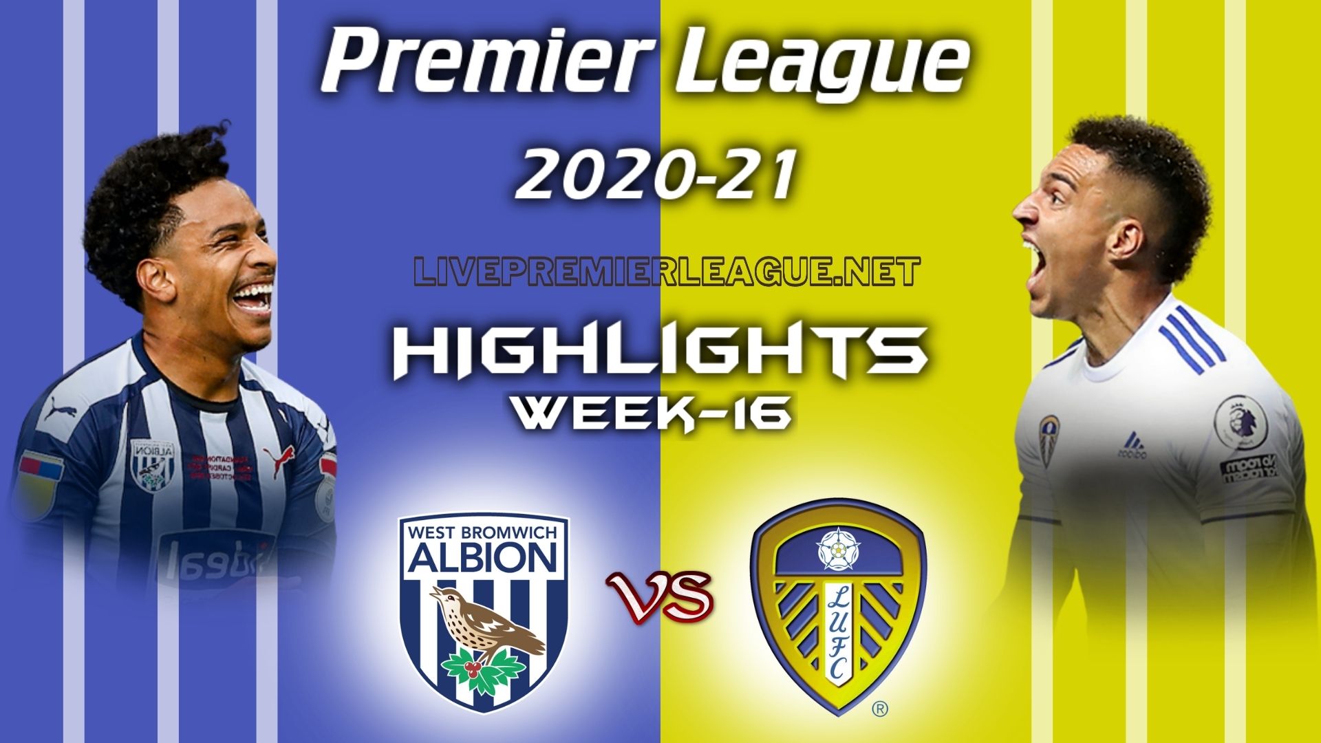 West Bromwich Vs Leeds United Highlights 2020 EPL Week 16