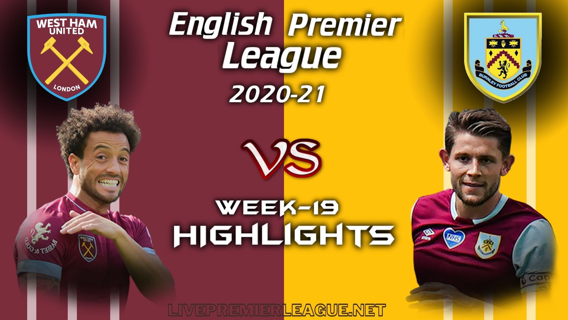 West Ham Vs Burnley Highlights 2021 EPL Week 19