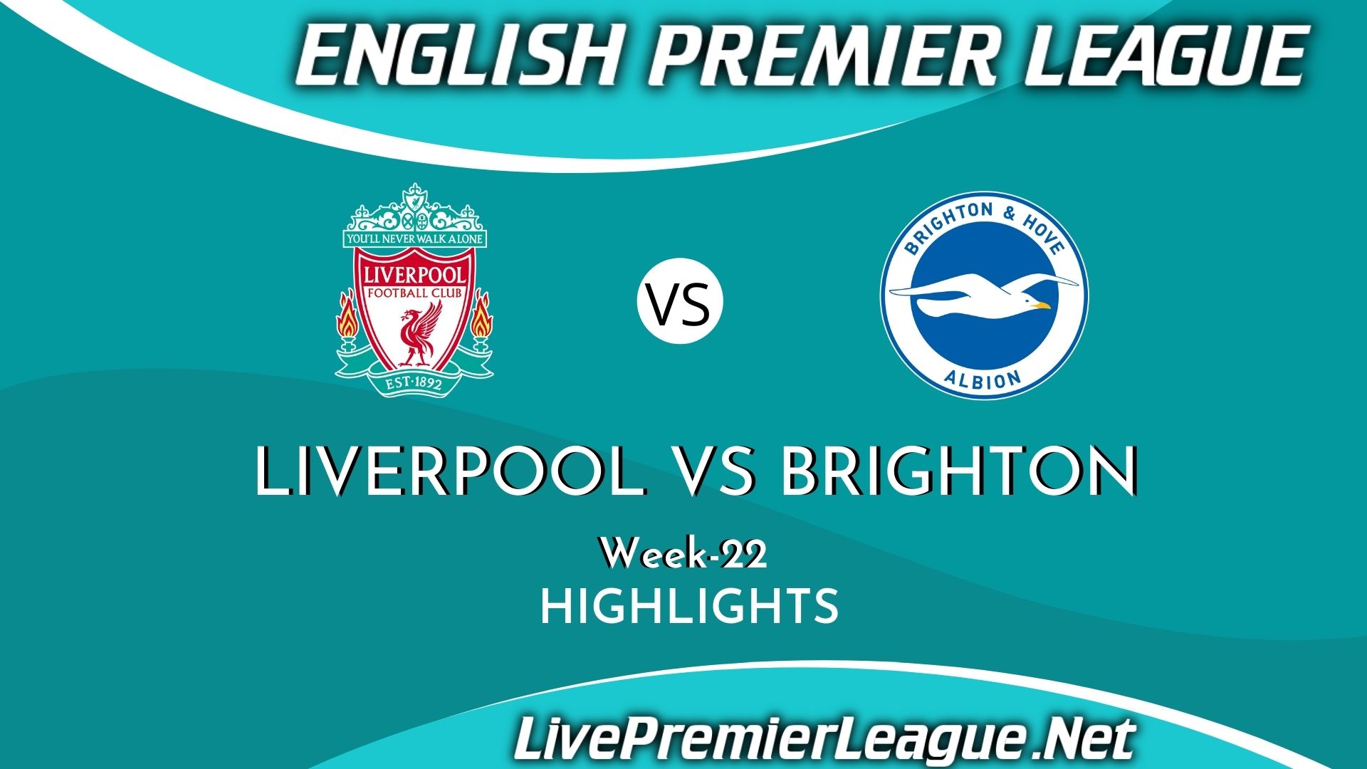 Liverpool Vs Brighton Highlights 2021 EPL Week 22