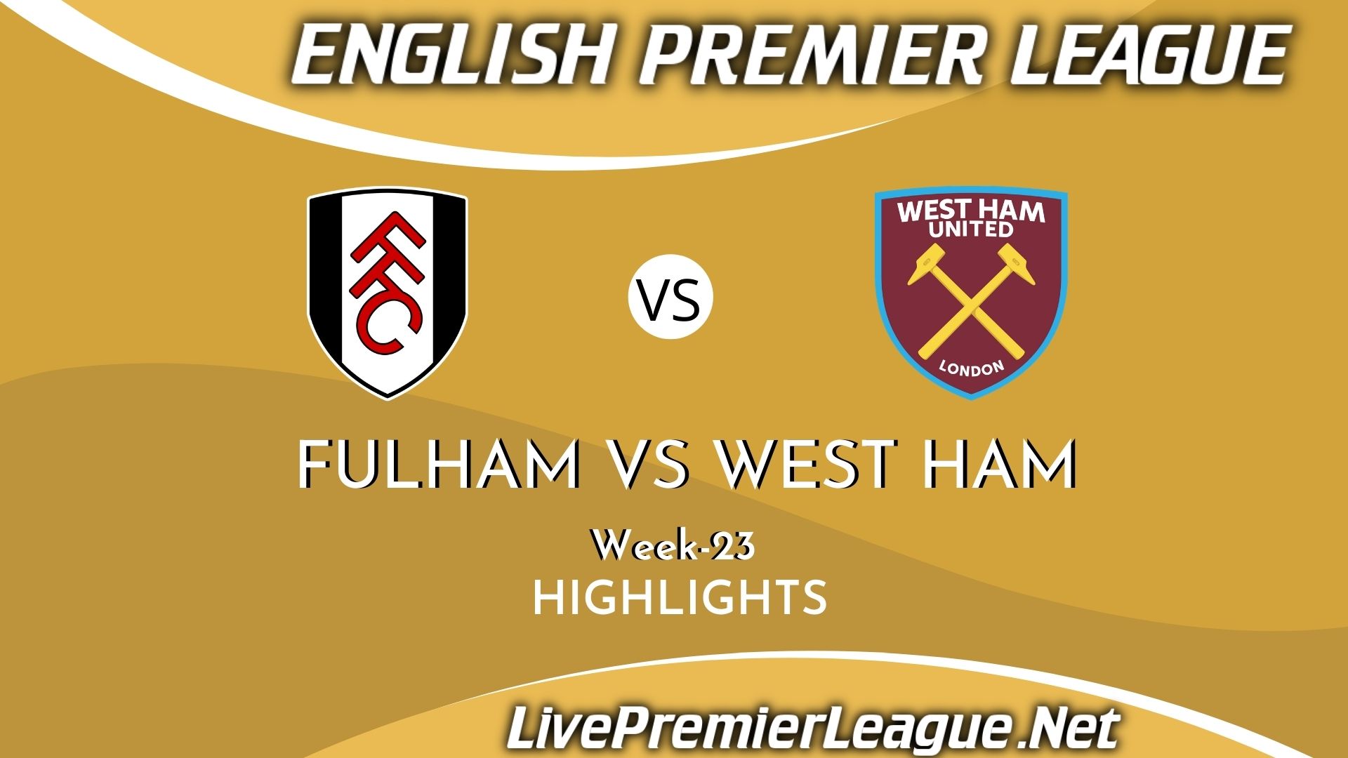 Fulham Vs West Ham Highlights 2021 Premier League Week 23