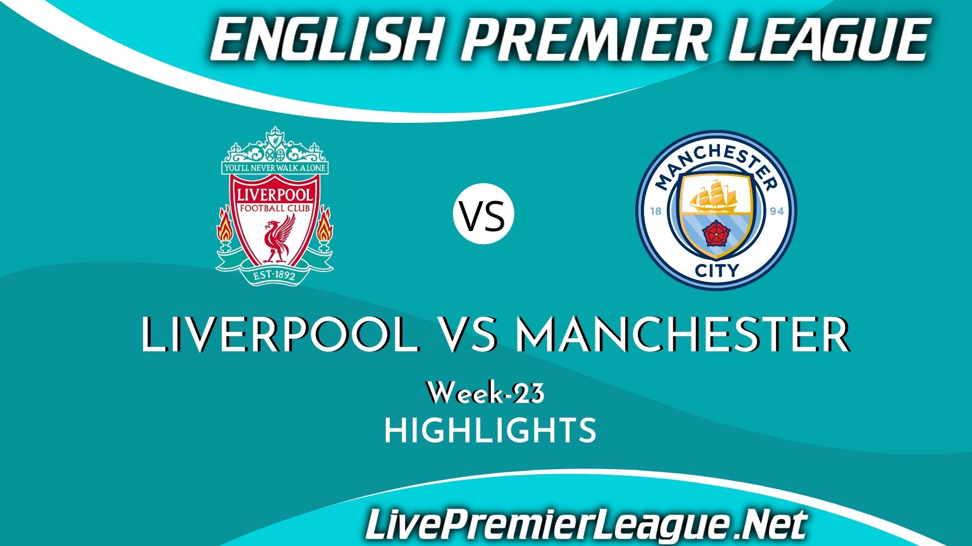 Liverpool Vs Manchester City Highlights 2021 EPL Week 23