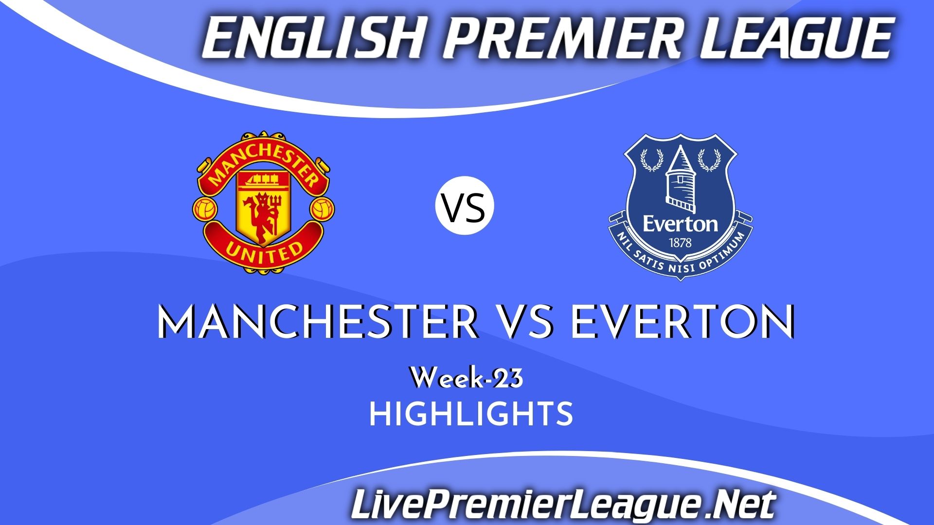 Manchester United Vs Everton Highlights 2021 EPL Week 23