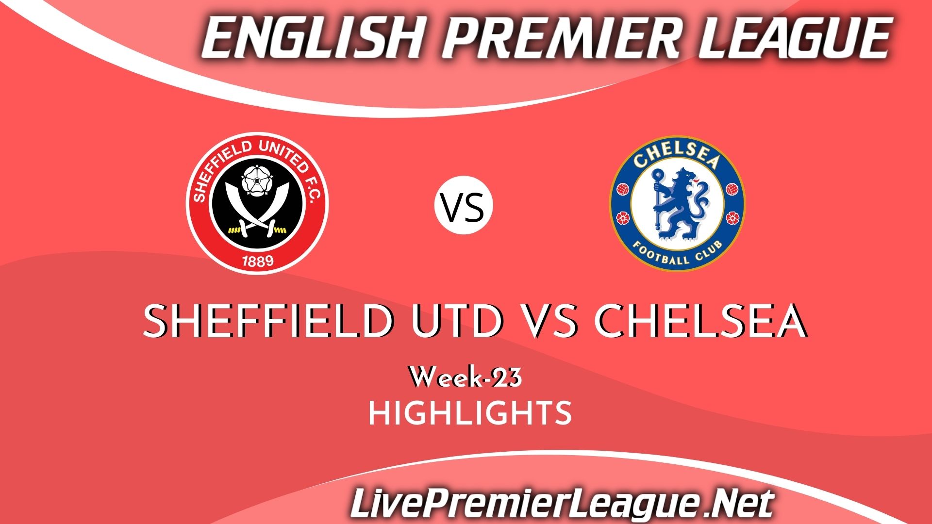 Sheffield United Vs Chelsea Extended Highlights 2021 EPL Week 23