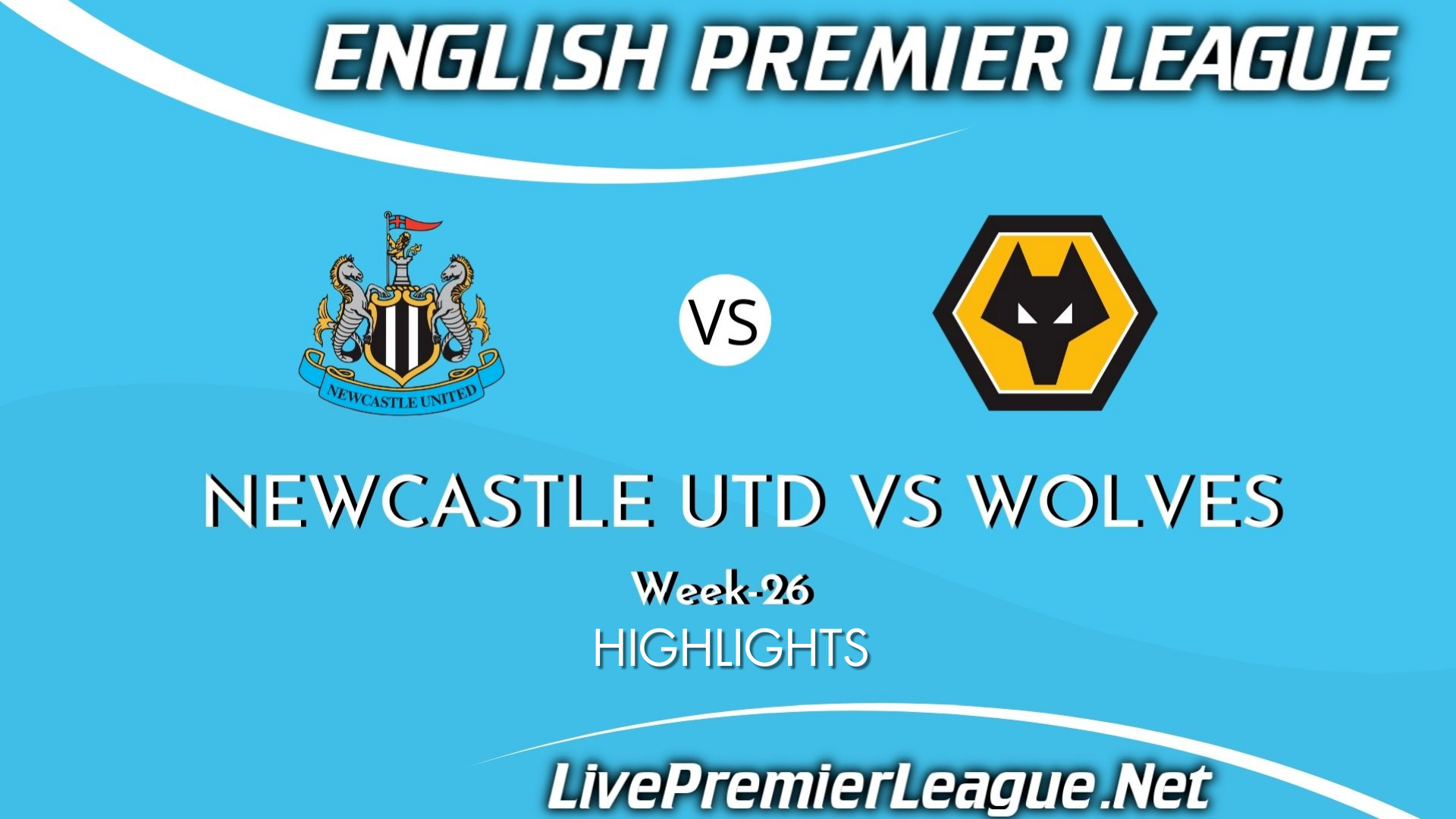 Newcastle United Vs Wolves EPL Week 26 Highlights 2021