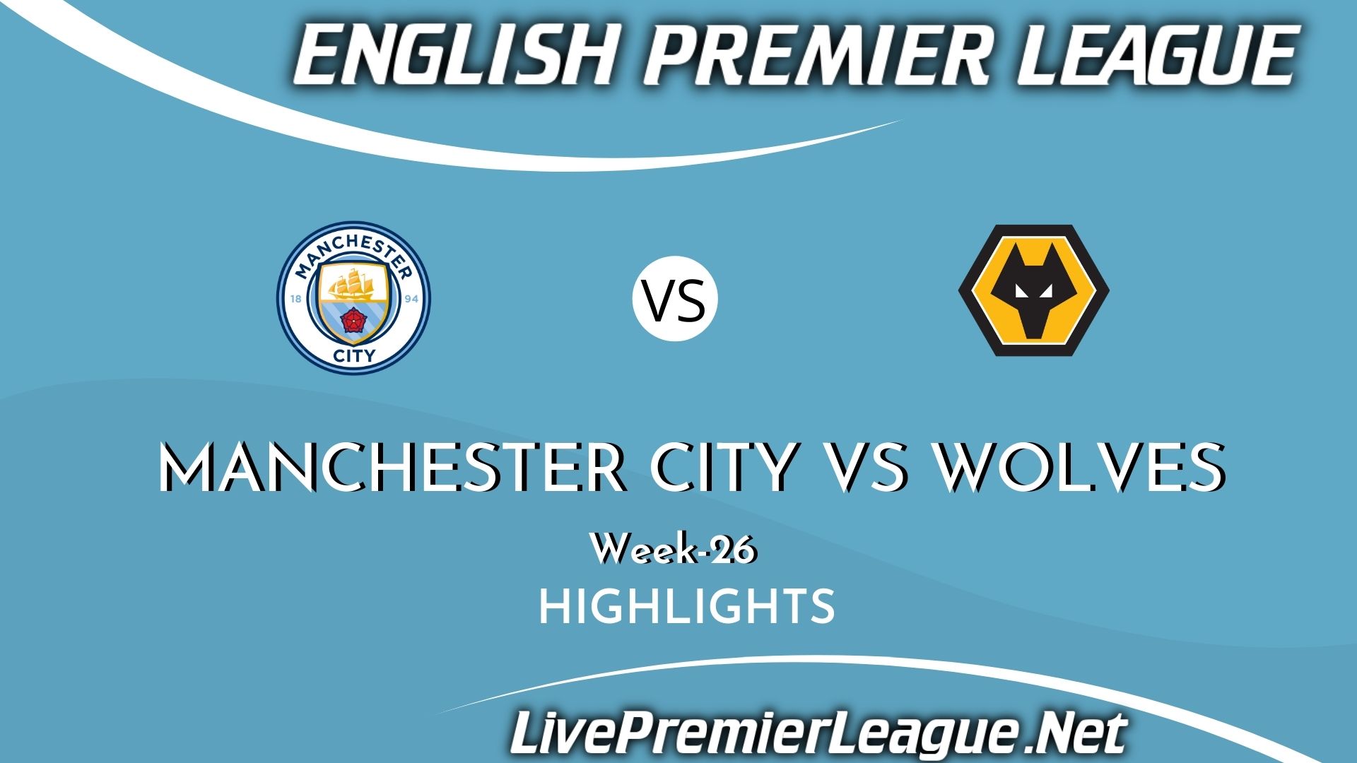 Manchester City Vs Wolves Highlights 2021 Week 26 EPL