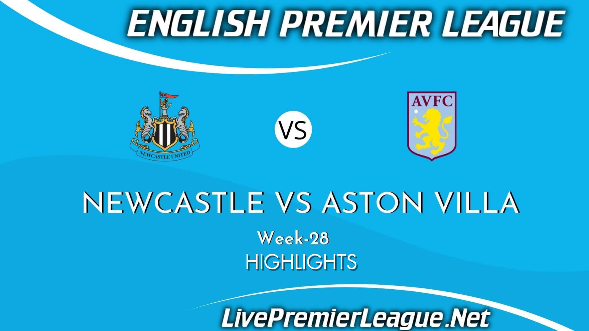 Newcastle United Vs Aston Villa Highlights 2021 Week 28 EPL